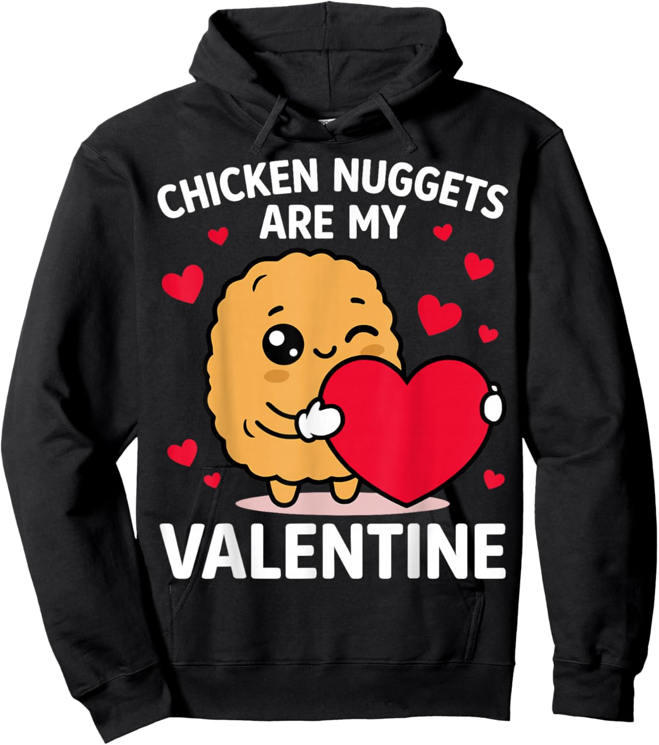 Chicken Nuggets are My Valentine - Valentine's Day Couple Hoodie - Hoodie | Black