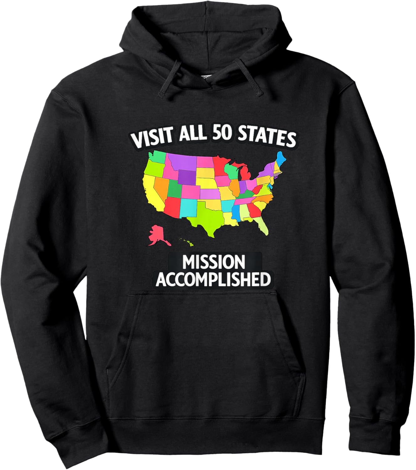 Visit All 50 States – Mission Accomplished, Bucket List Hoodie - Hoodie | Black