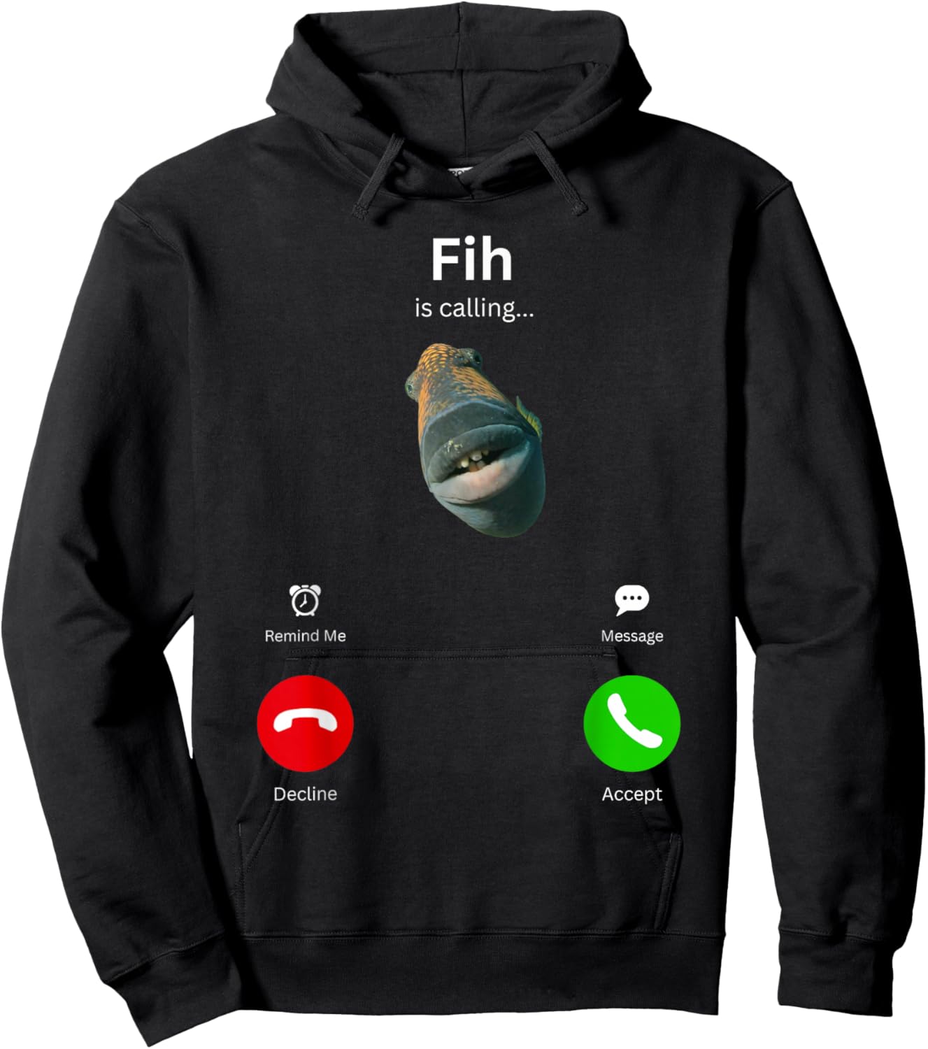 Fih is Calling Funny Misspelled Fish Meme Fih Fish Calling Hoodie - Hoodie | Black