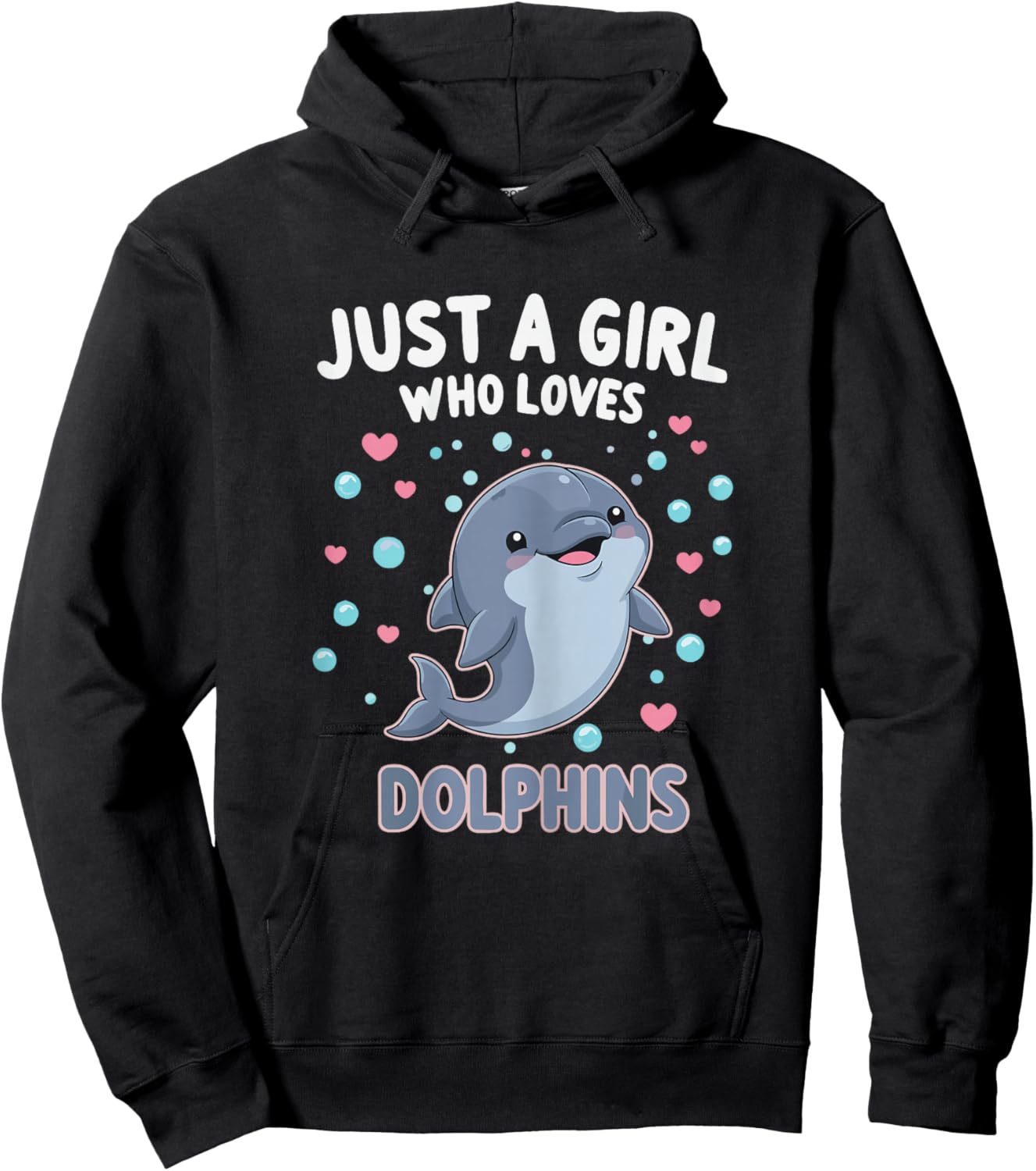 Cute Dolphin Just A Girl Who Loves Dolphins Shirts for Girls Hoodie - Hoodie | Black
