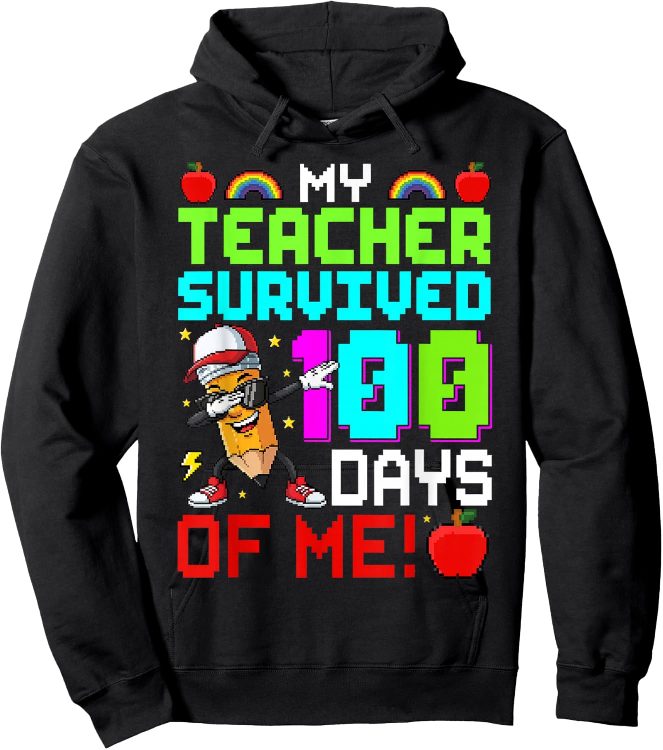 100 Days of School Funny My Teacher Survived 100 Days of Me Hoodie - Hoodie | Black