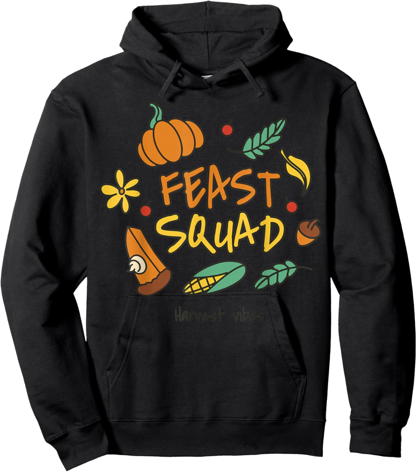 Feast Squad Funny Thanksgiving Costume Hoodie - Hoodie | Black