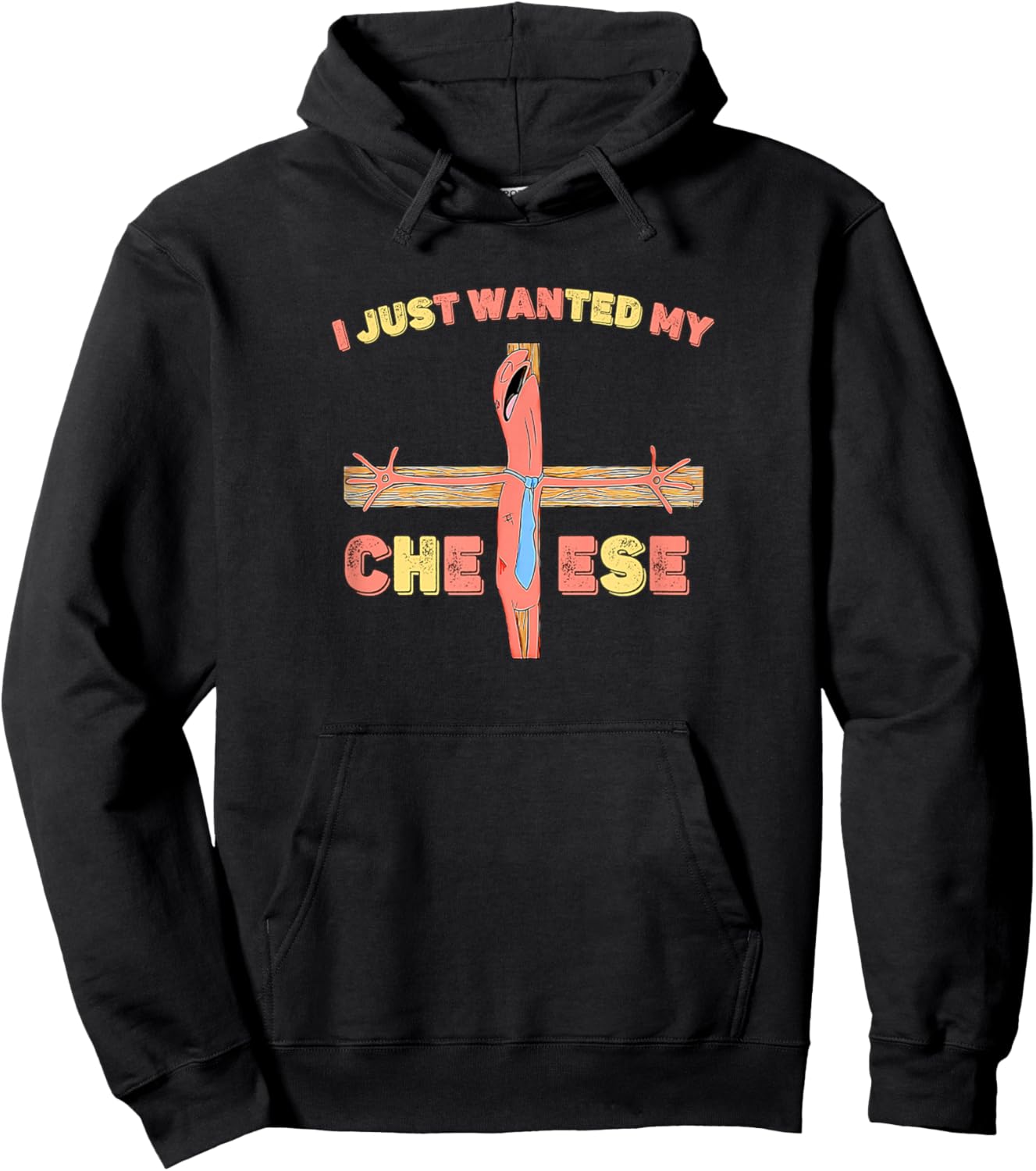 I Just Wanted My Cheese Jesus Christ Cross Funny Meme Hoodie - Hoodie | Black
