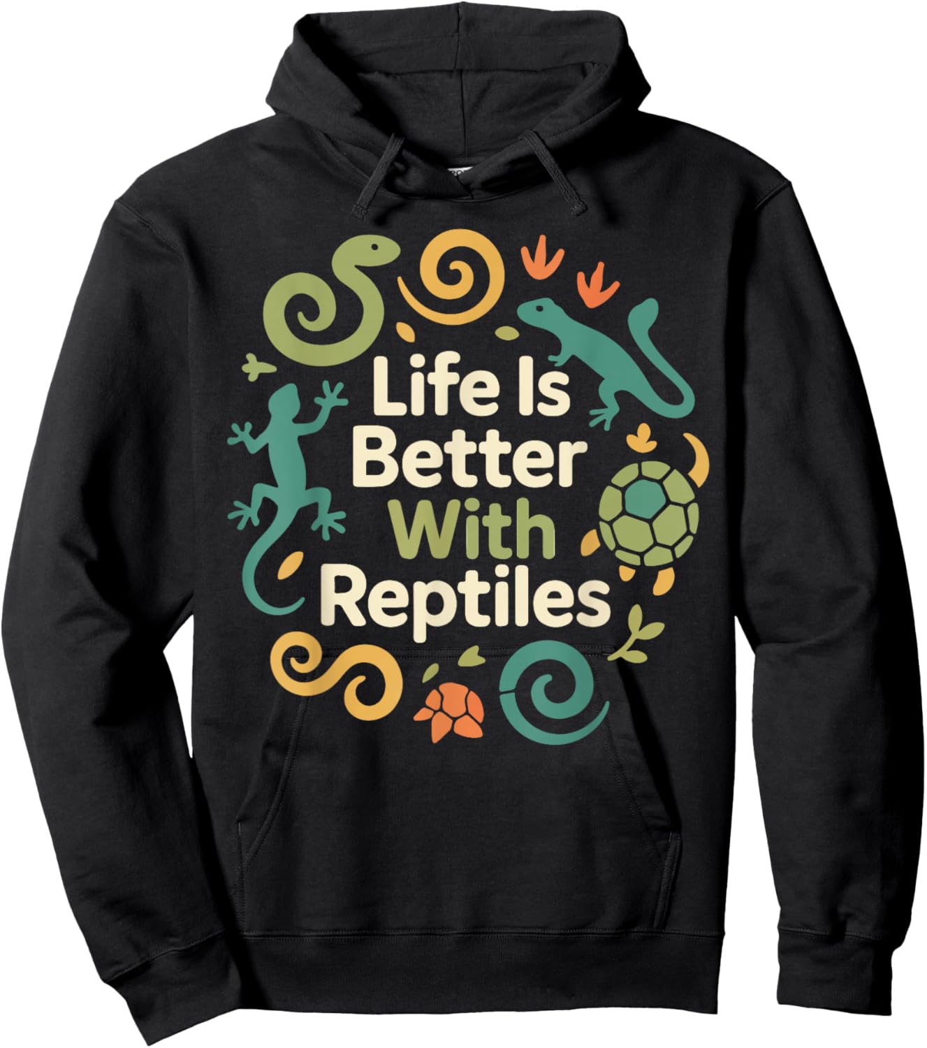 Reptile Lizard Snake Life is Better with Reptiles Hoodie - Hoodie | Black
