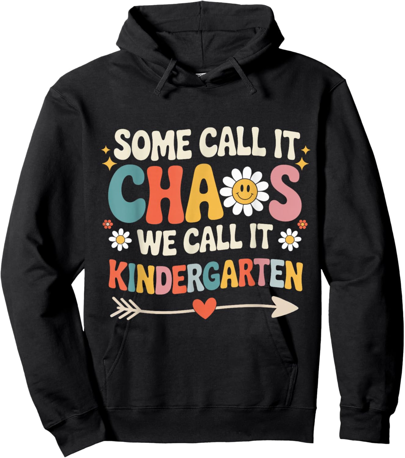 Some Call It Chaos We Call It Kindergarten Groovy Teacher Hoodie - Hoodie | Black