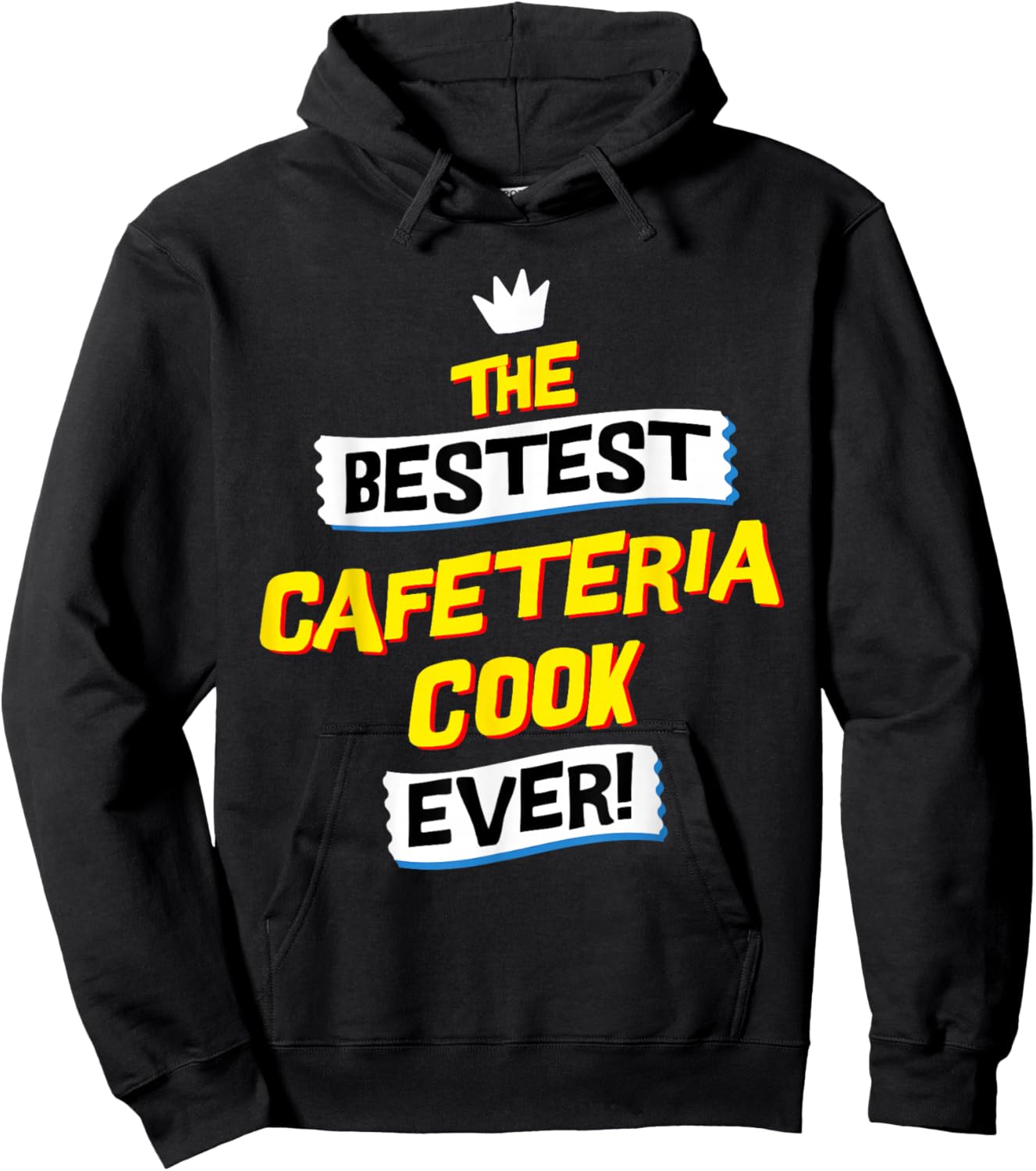 Best Cafeteria Cook, Funny Job Occupation Hoodie - Hoodie | Black