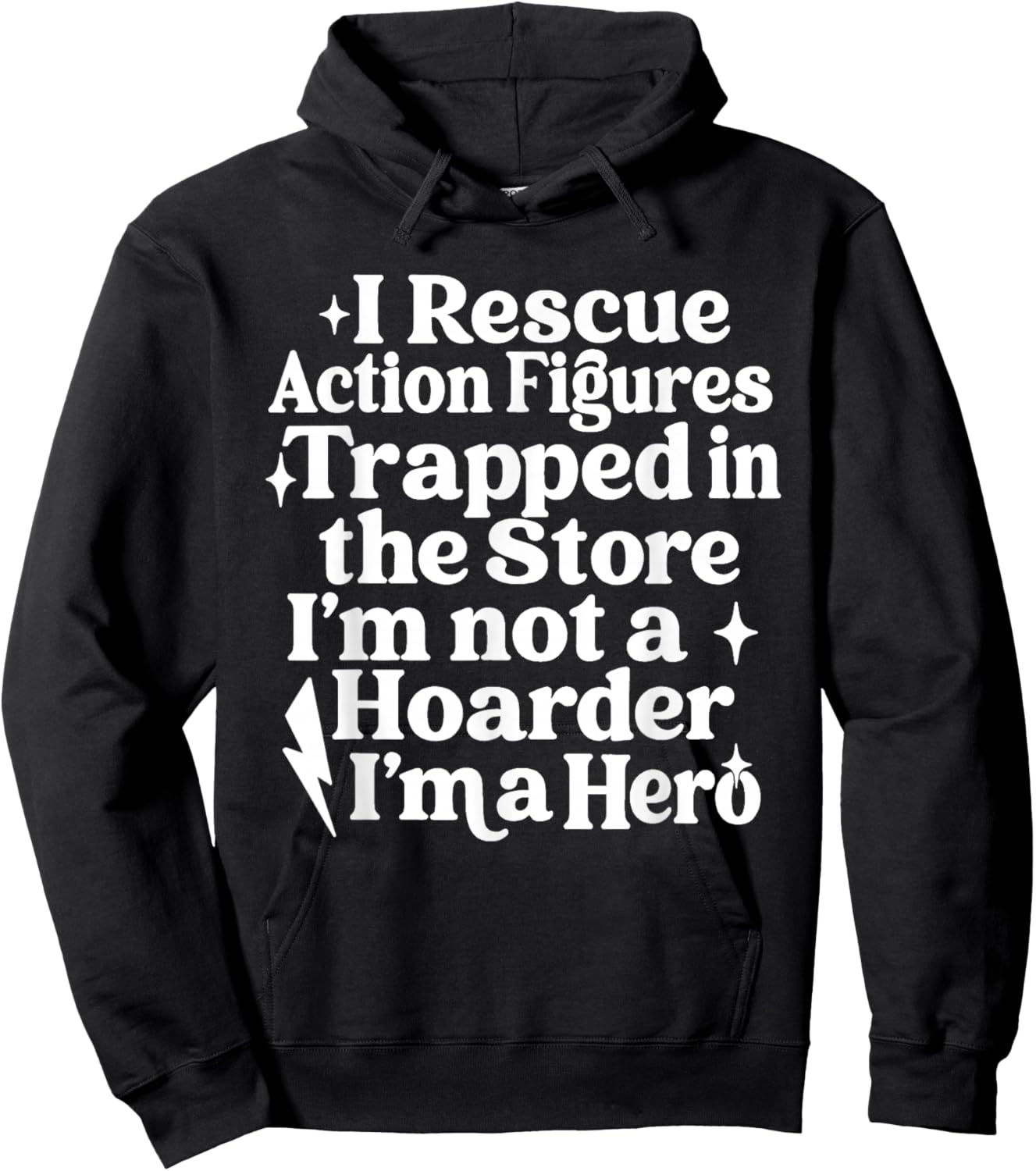 Action Figure Collector Funny Collecting Toys Quote Saying Hoodie - Hoodie | Black