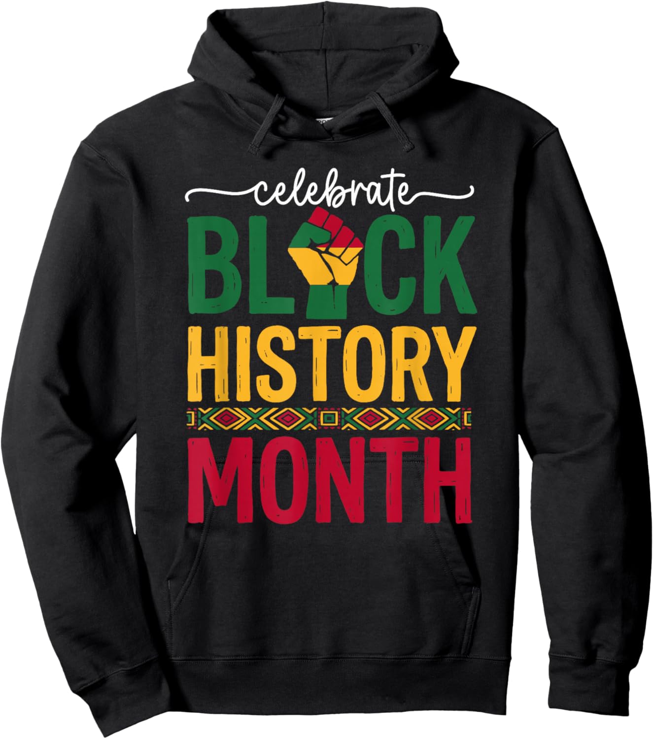 Celebrate Black History Month Fist African American Pride Hoodie - Hoodie | Black