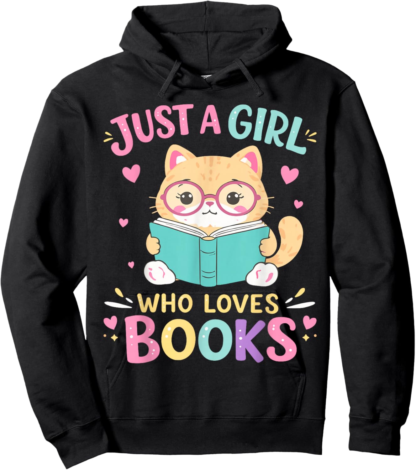 Just A Girl Who Loves Books, Reading, Read, Book, Bookworm Hoodie - Hoodie | Black