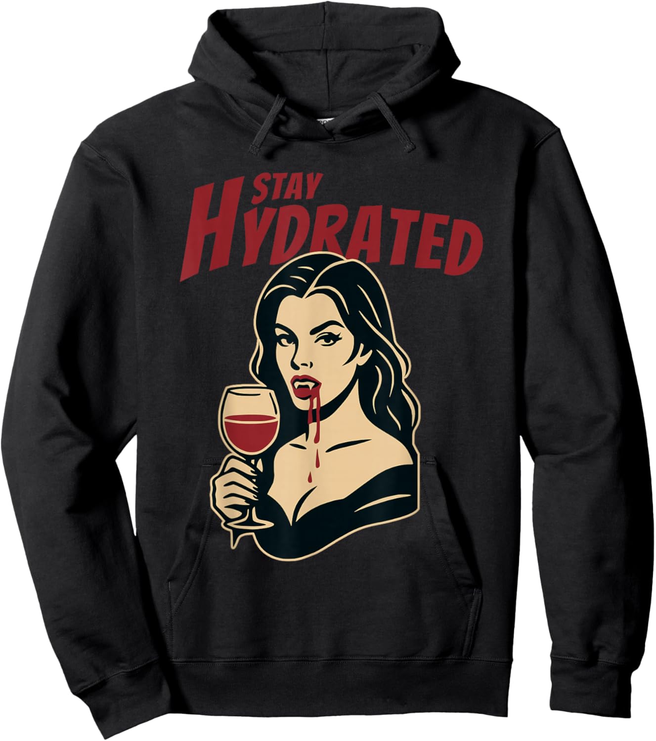 Retro Vampire Pin-Up Stay Hydrated Gothic Humor Wine Glass Hoodie - Hoodie | Black