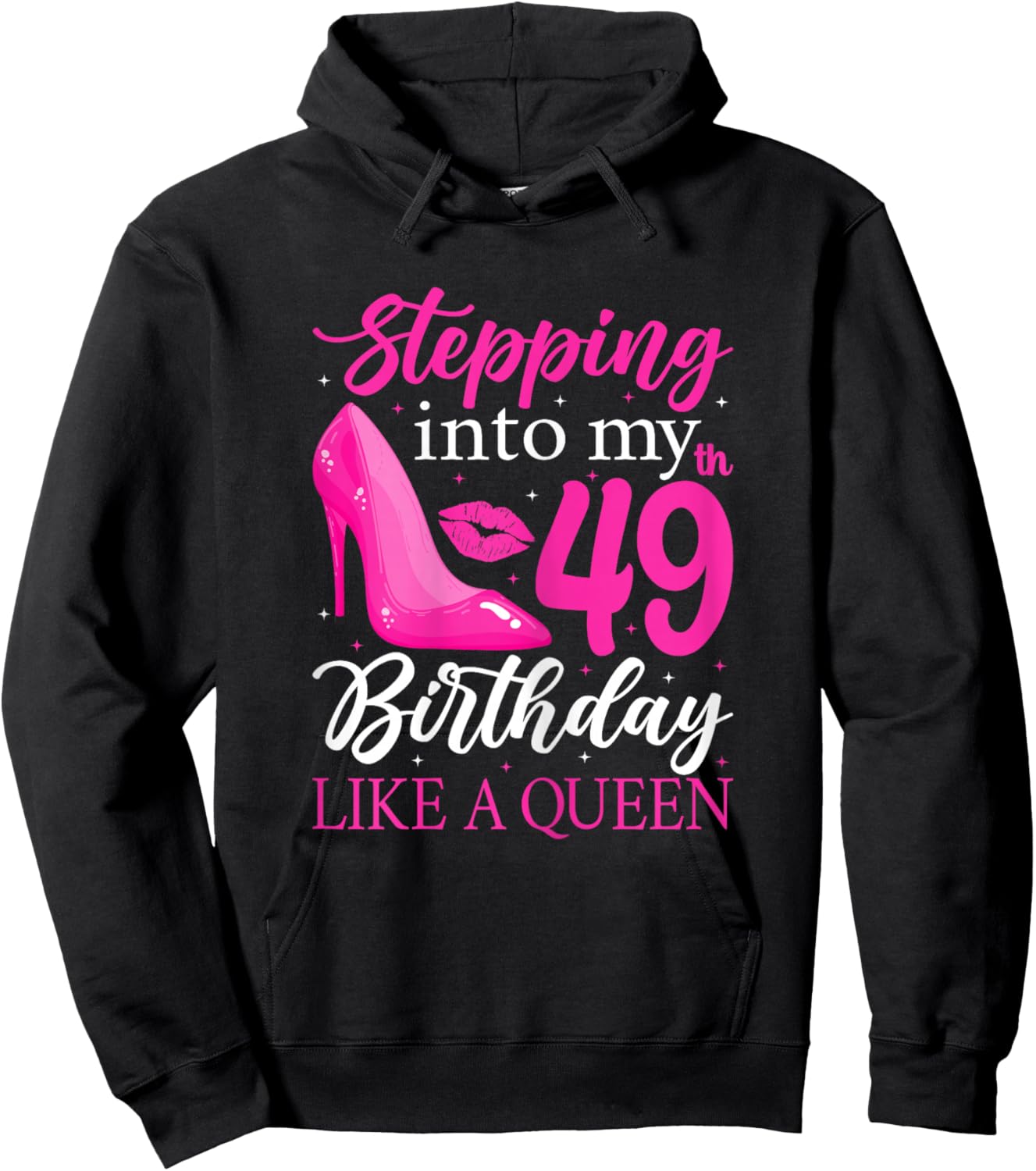 Stepping Into My 49th Birthday Like a Queen Heel Hoodie - Hoodie | Black