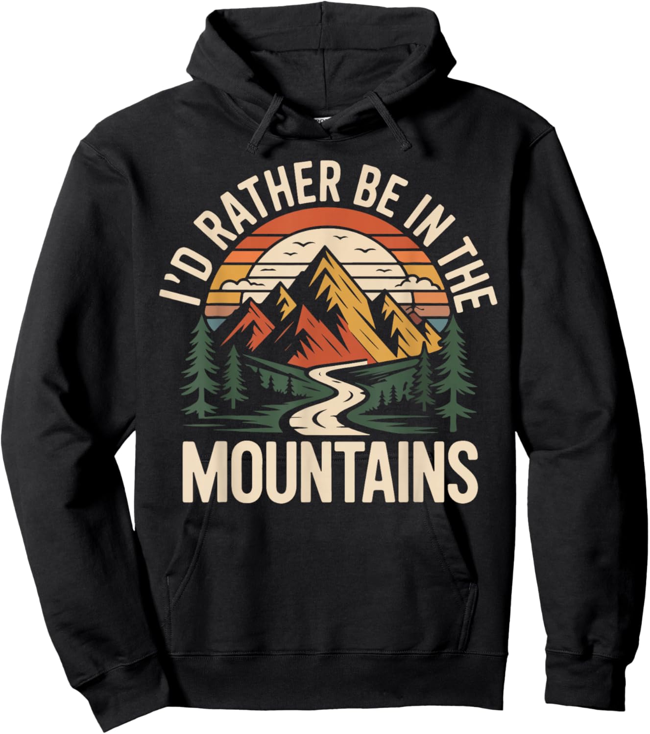 Hiker Hiking Retro Vintage I'd Rather Be in The Mountains Hoodie - Hoodie | Black