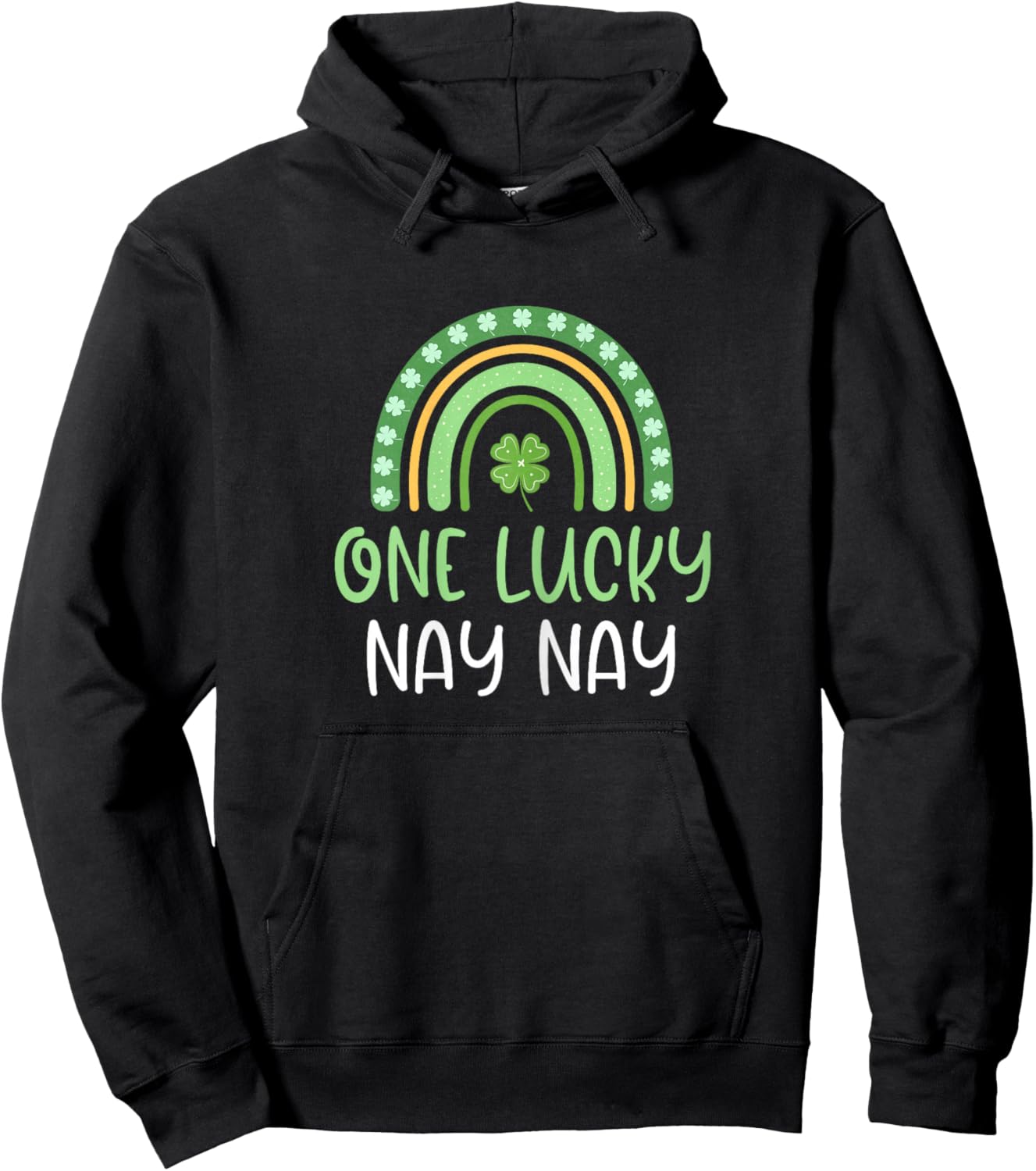 One Lucky Nay-Nay St. Patrick's Day Funny Rainbow NayNay Hoodie - Hoodie | Black