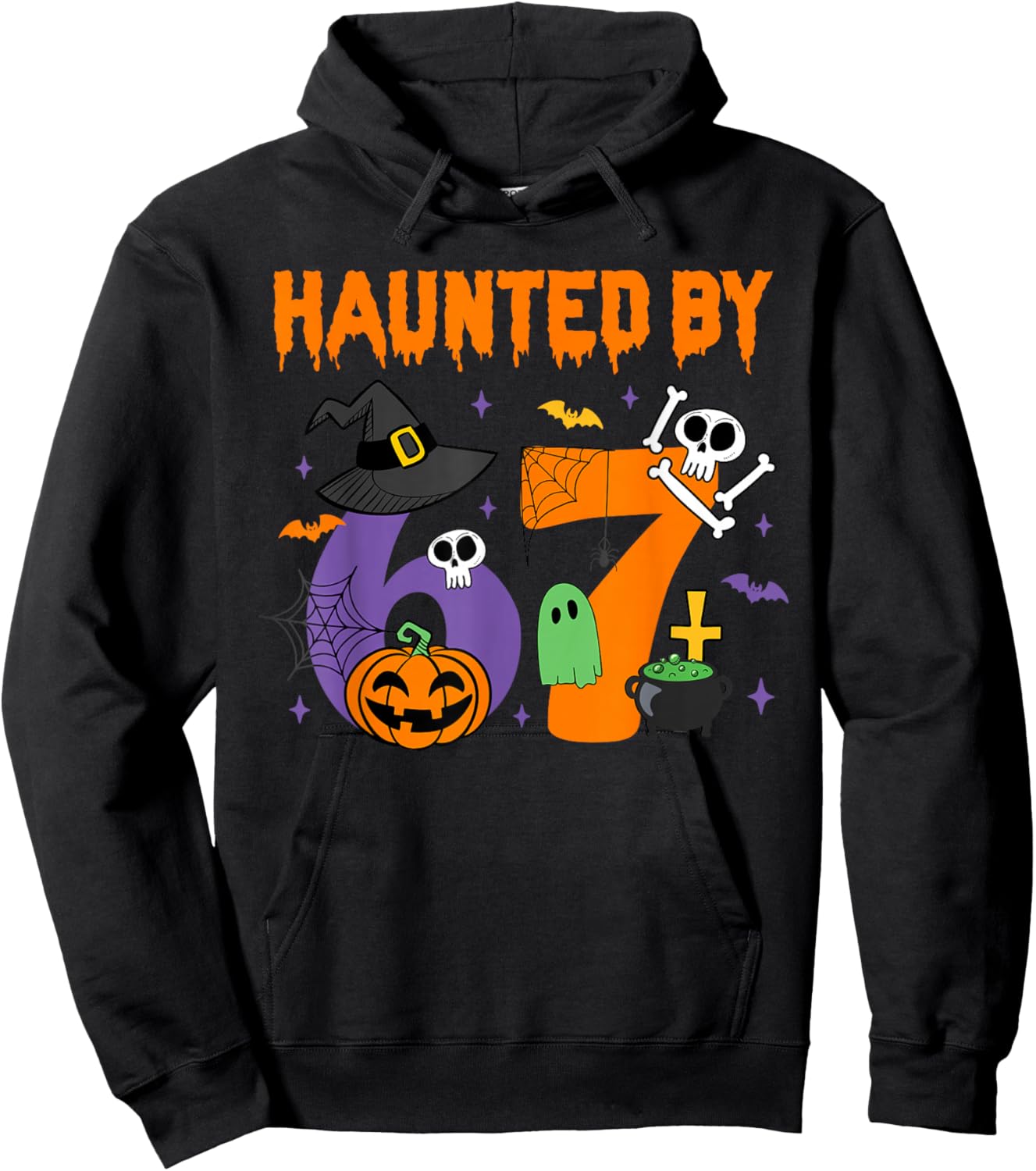 Haunted by 67 – Funny Six Seven Meme 6 7 Halloween Costume Hoodie - Hoodie | Black