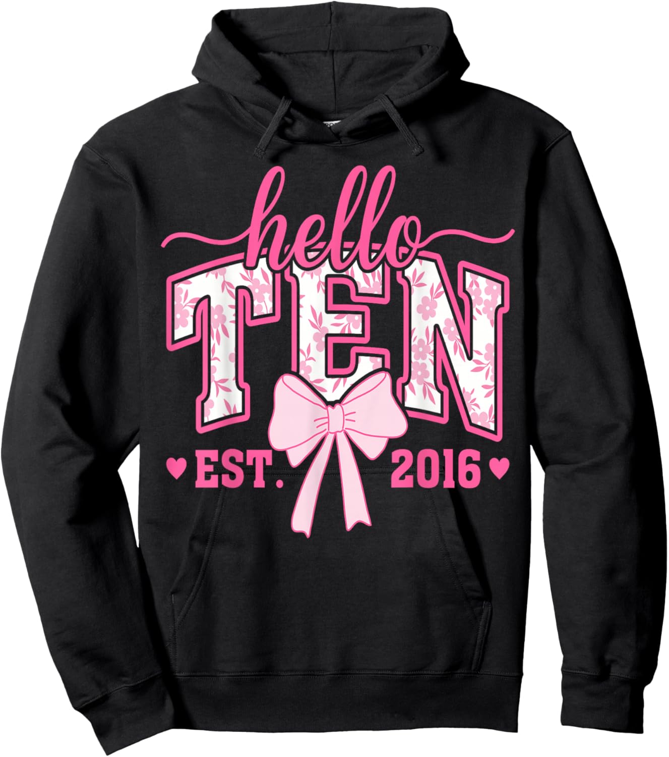 Hello Ten Est 2016 10th Birthday Girl Coquette Bow 10 Years Hoodie - Hoodie | Black