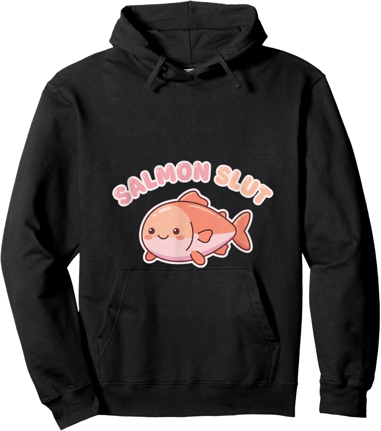 Salmon Slut Cute Lover Food Humor Kawaii Hoodie - Hoodie | Black