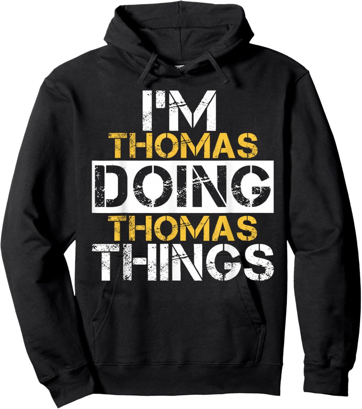 I'm Thomas Doing Thomas Things Name Thomas Hoodie - Hoodie | Black