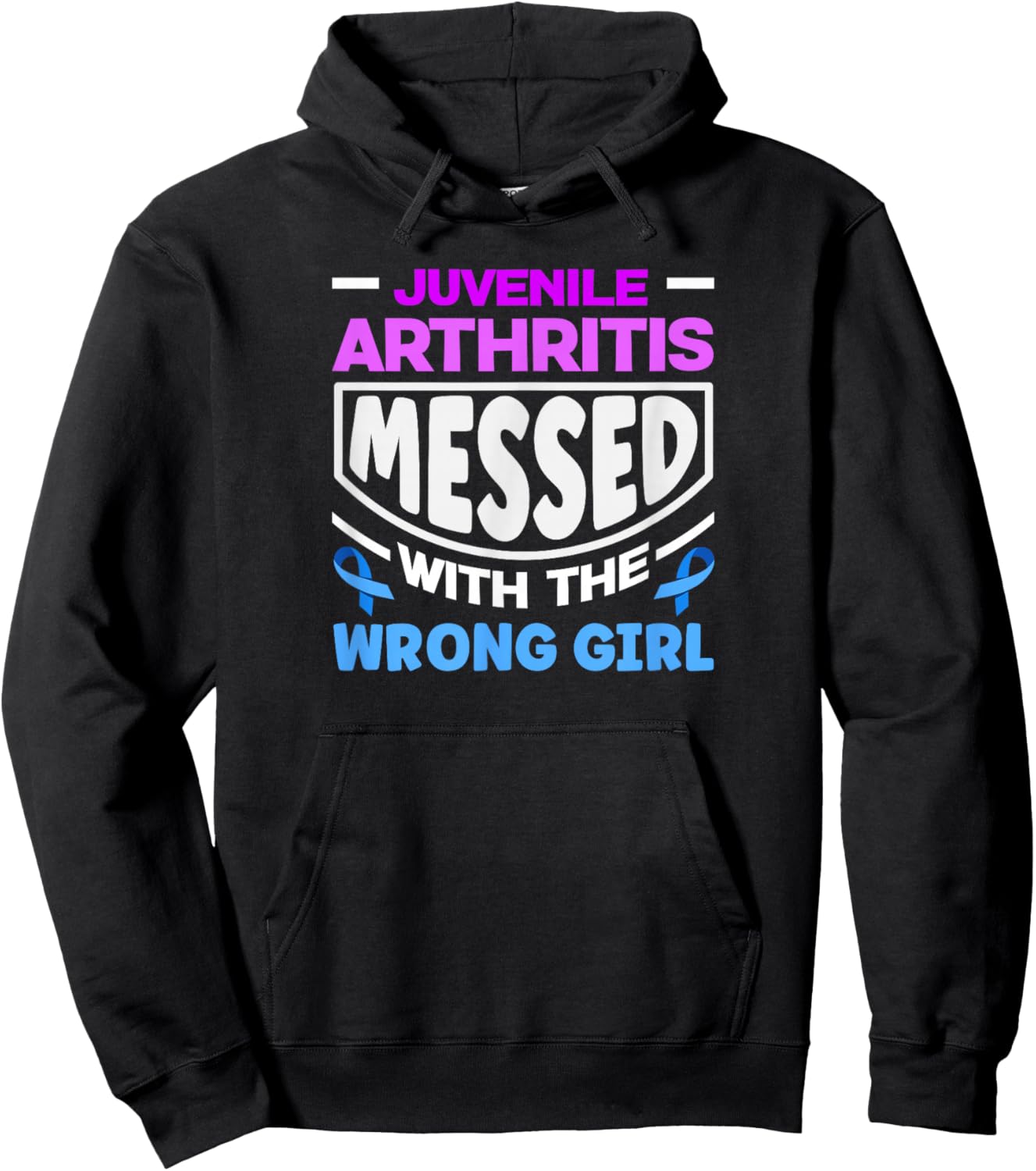 Juvenile Arthritis Messed with The Wrong Girl Hoodie - Hoodie | Black