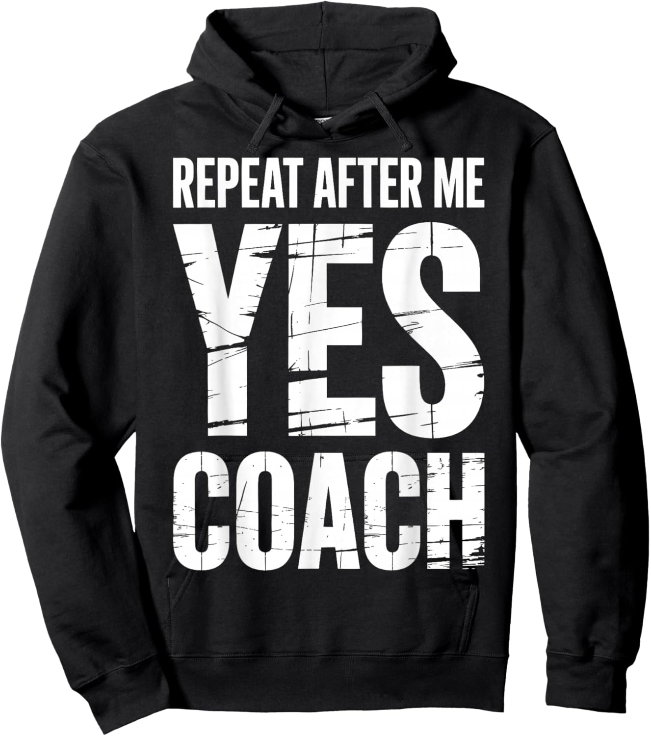 Repeat After Me Yes Coach Funny Sports Football Basketball Hoodie - Hoodie | Black