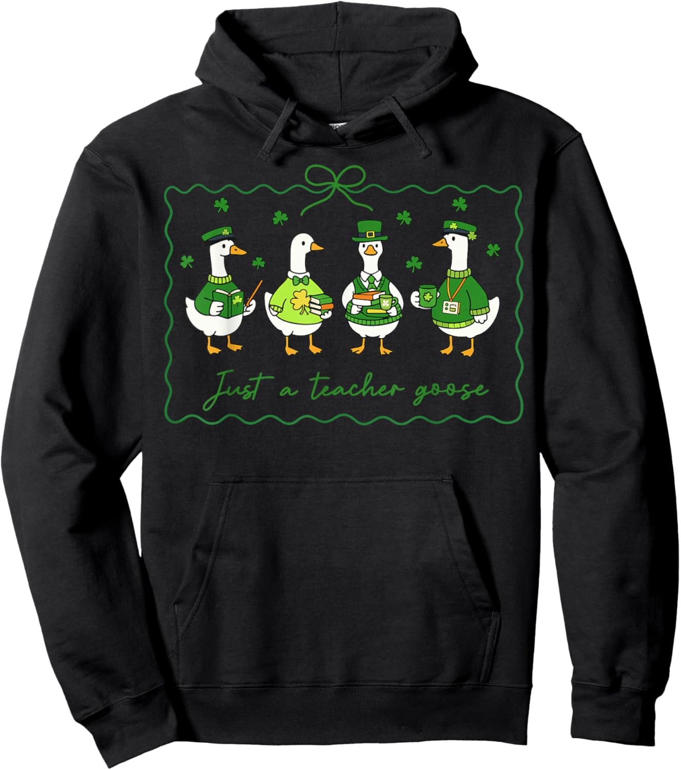 Funny Just A Teacher Goose Leprechaun Irish St Patricks Day Hoodie - Hoodie | Black