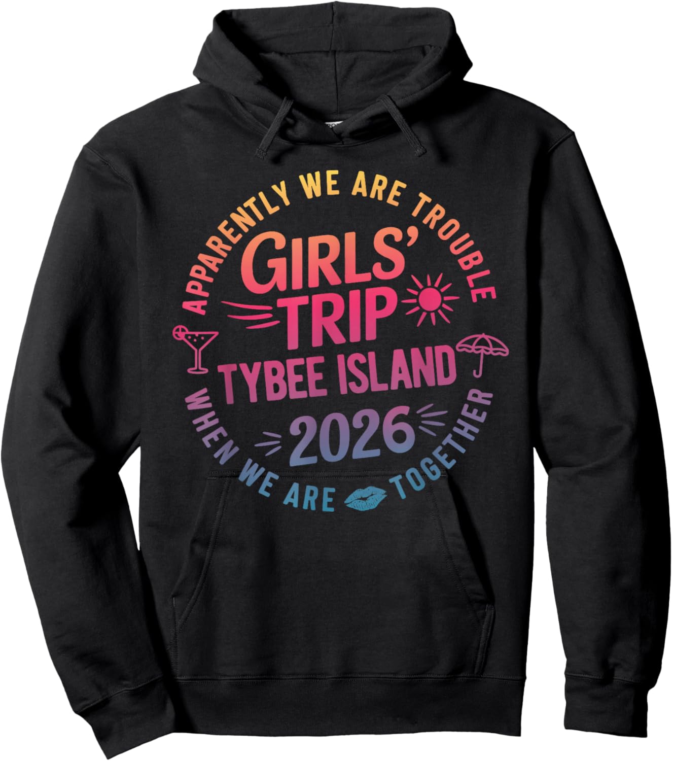 Girls Trip Tybee Island 2026 Georgia Beach Summer Vacation Hoodie - Hoodie | Black