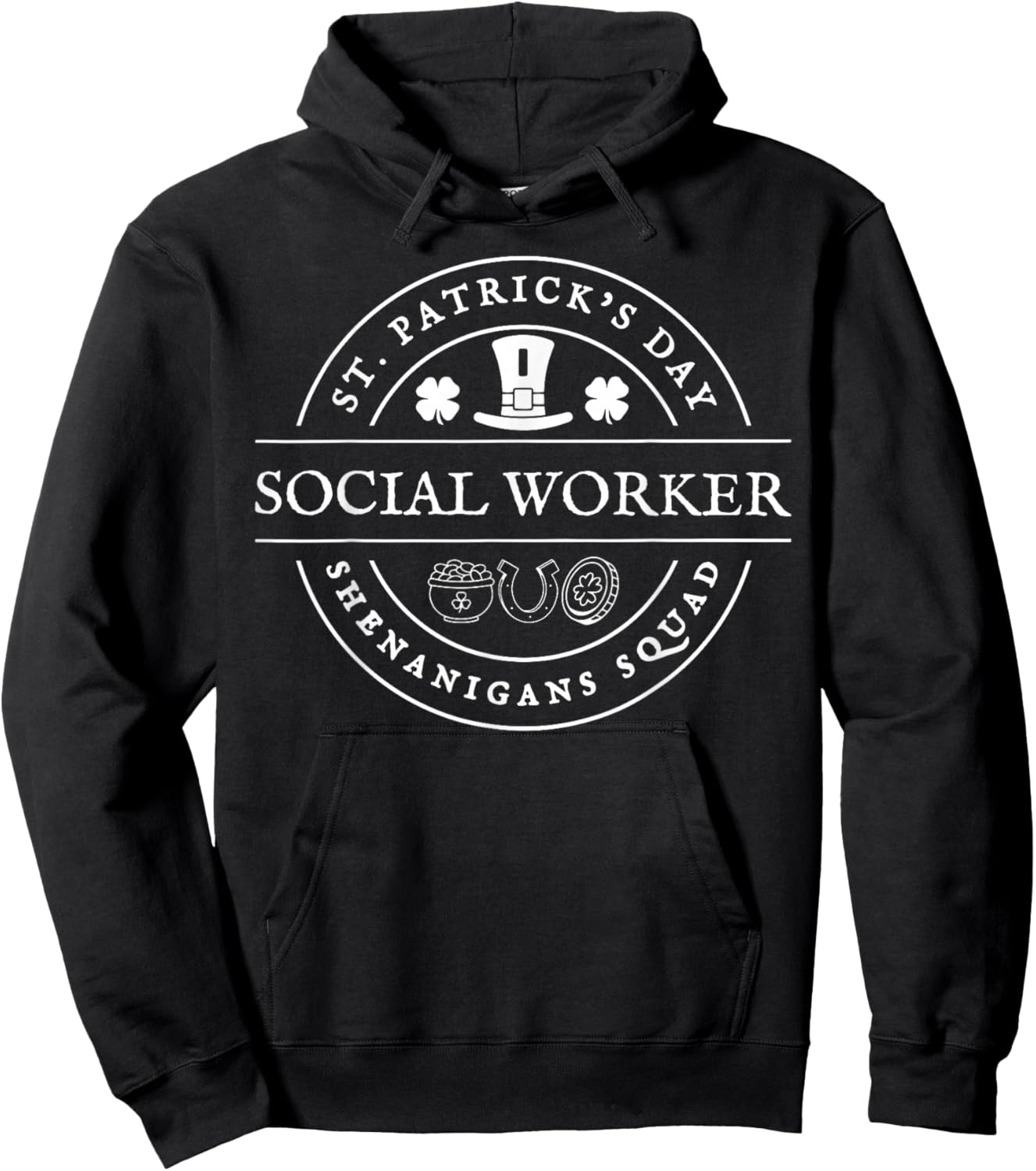 Social Worker Shenanigans Squad St Patricks Day Social Work Hoodie - Hoodie | Black
