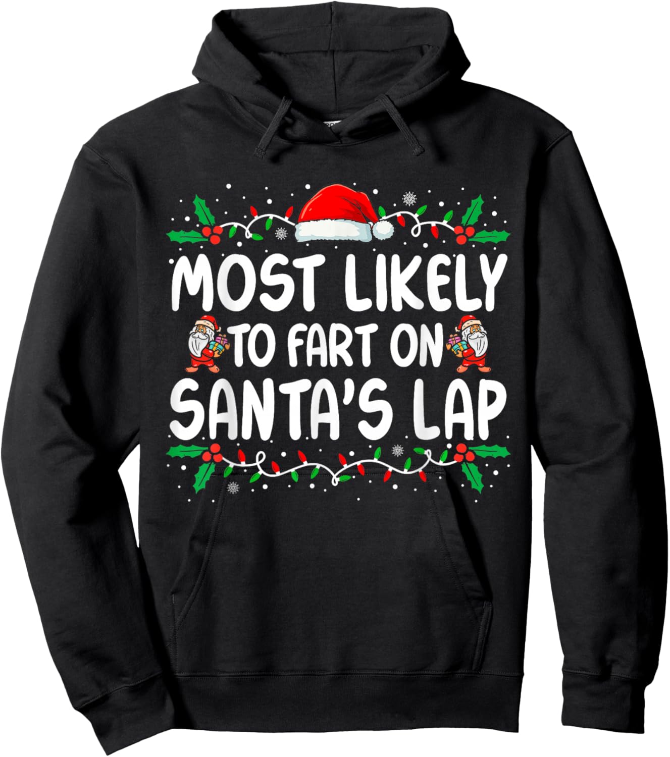 Most Likely to Fart On Santa's Lap Family Matching Christmas Hoodie - Hoodie | Black
