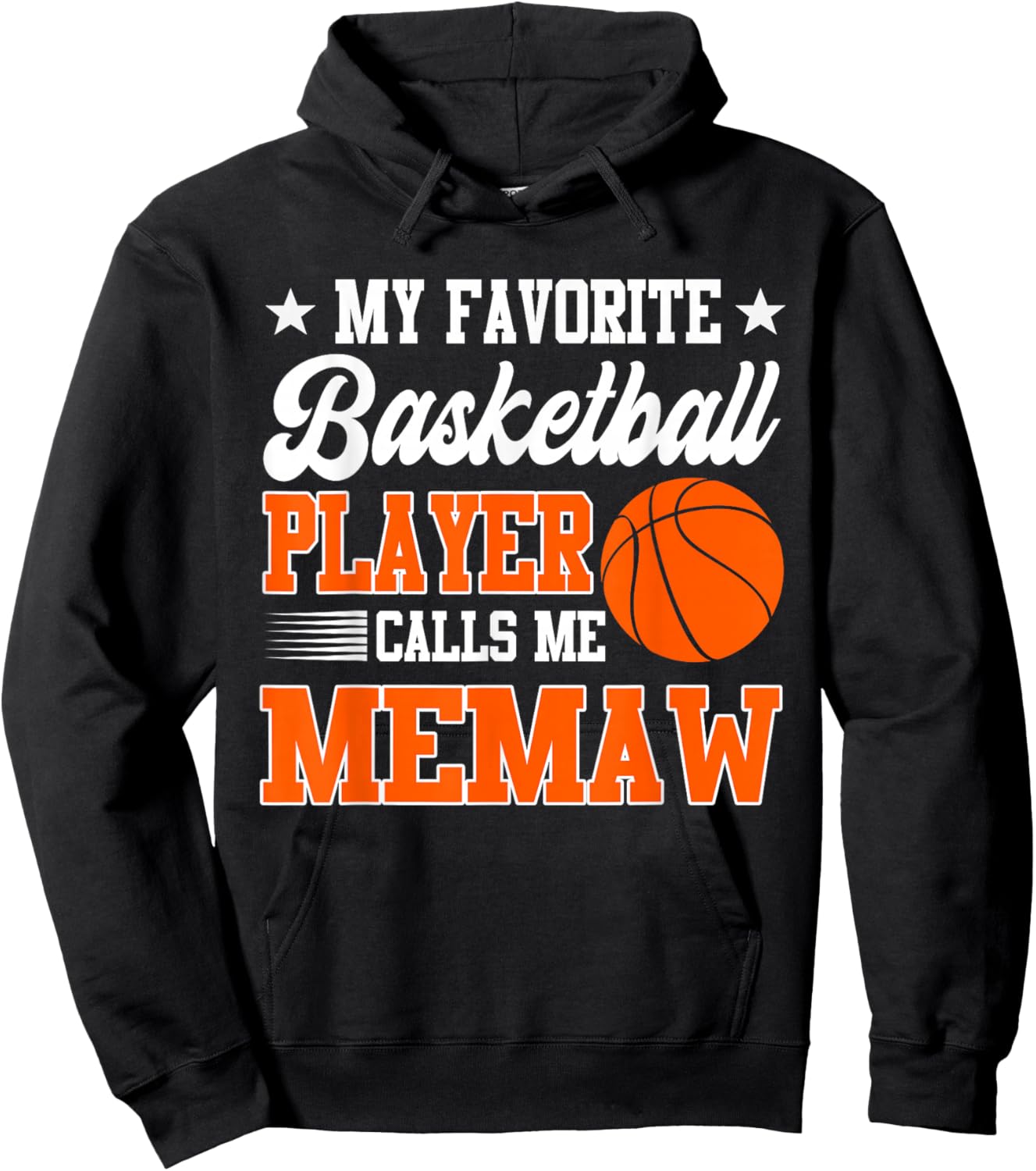 My Favorite Basketball Player Calls Me Memaw Hoodie - Hoodie | Black