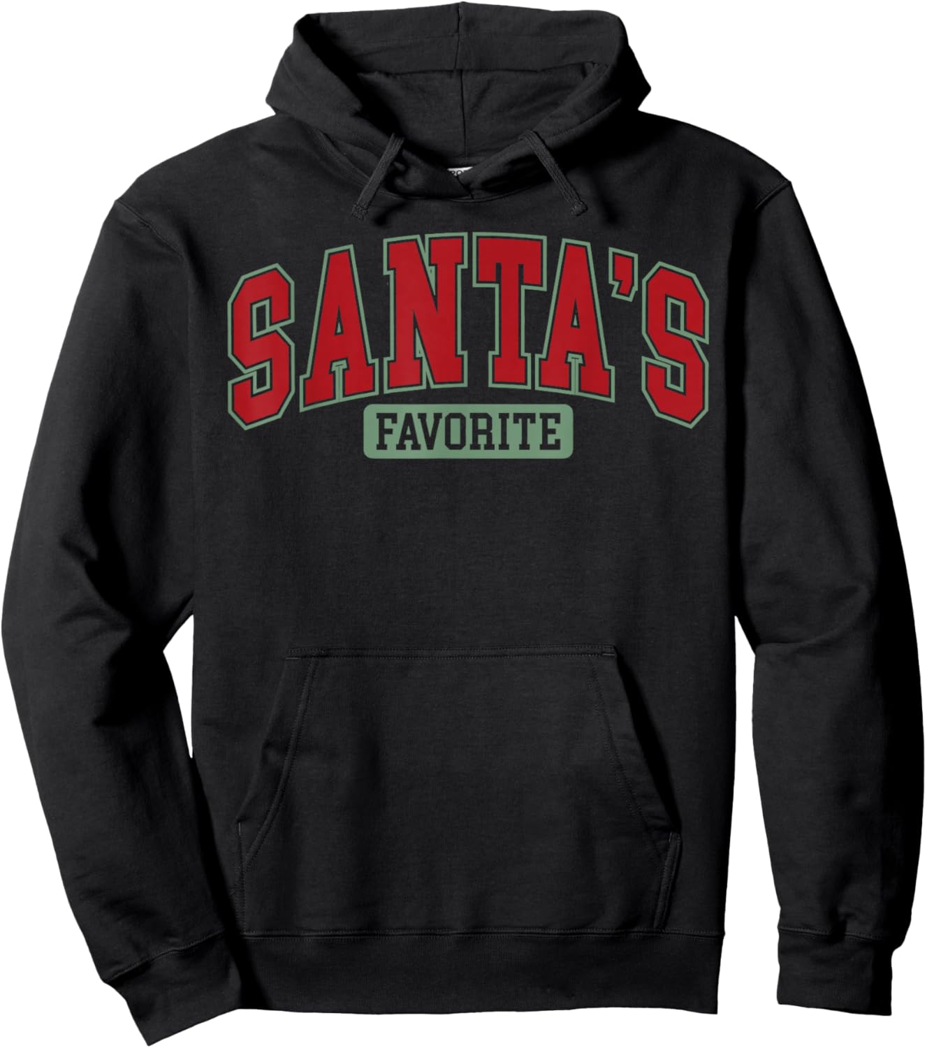 Funny Santa's Favorite Christmas Men Women Hoodie - Hoodie | Black