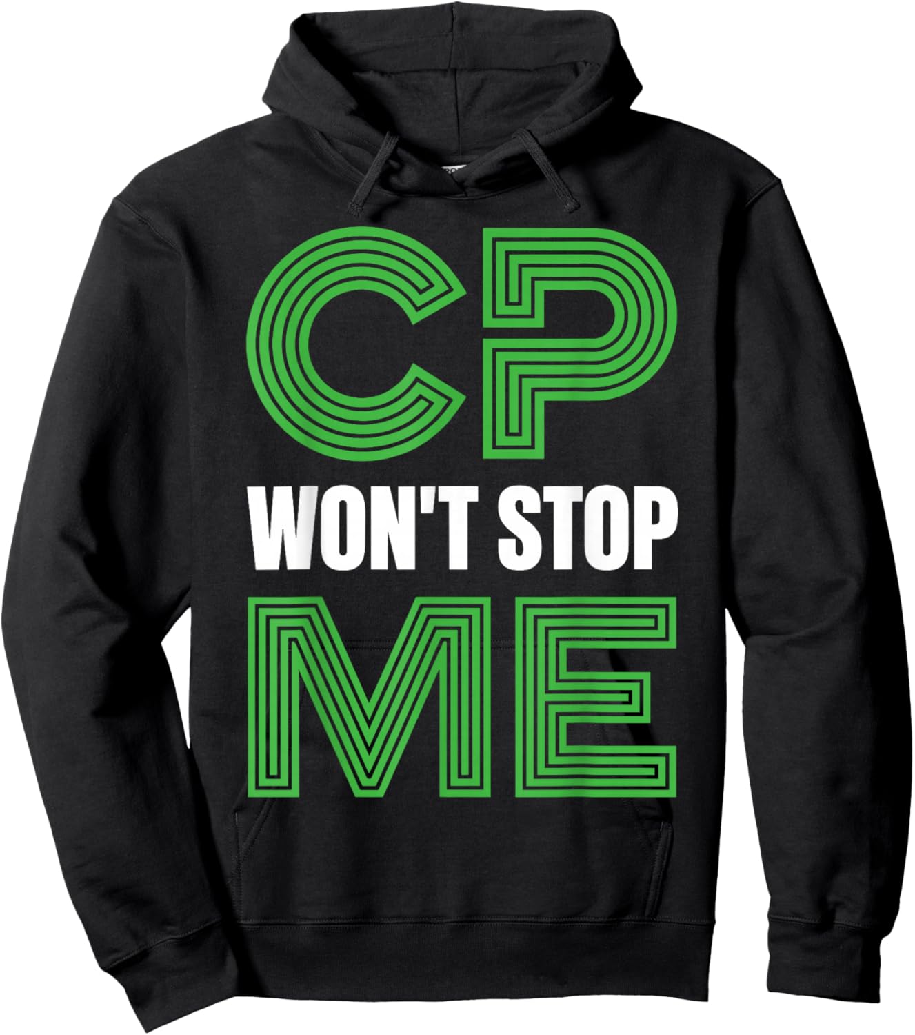 CP Won't Stop Me Warrior Fighter Cerebral Palsy Awareness Hoodie - Hoodie | Black