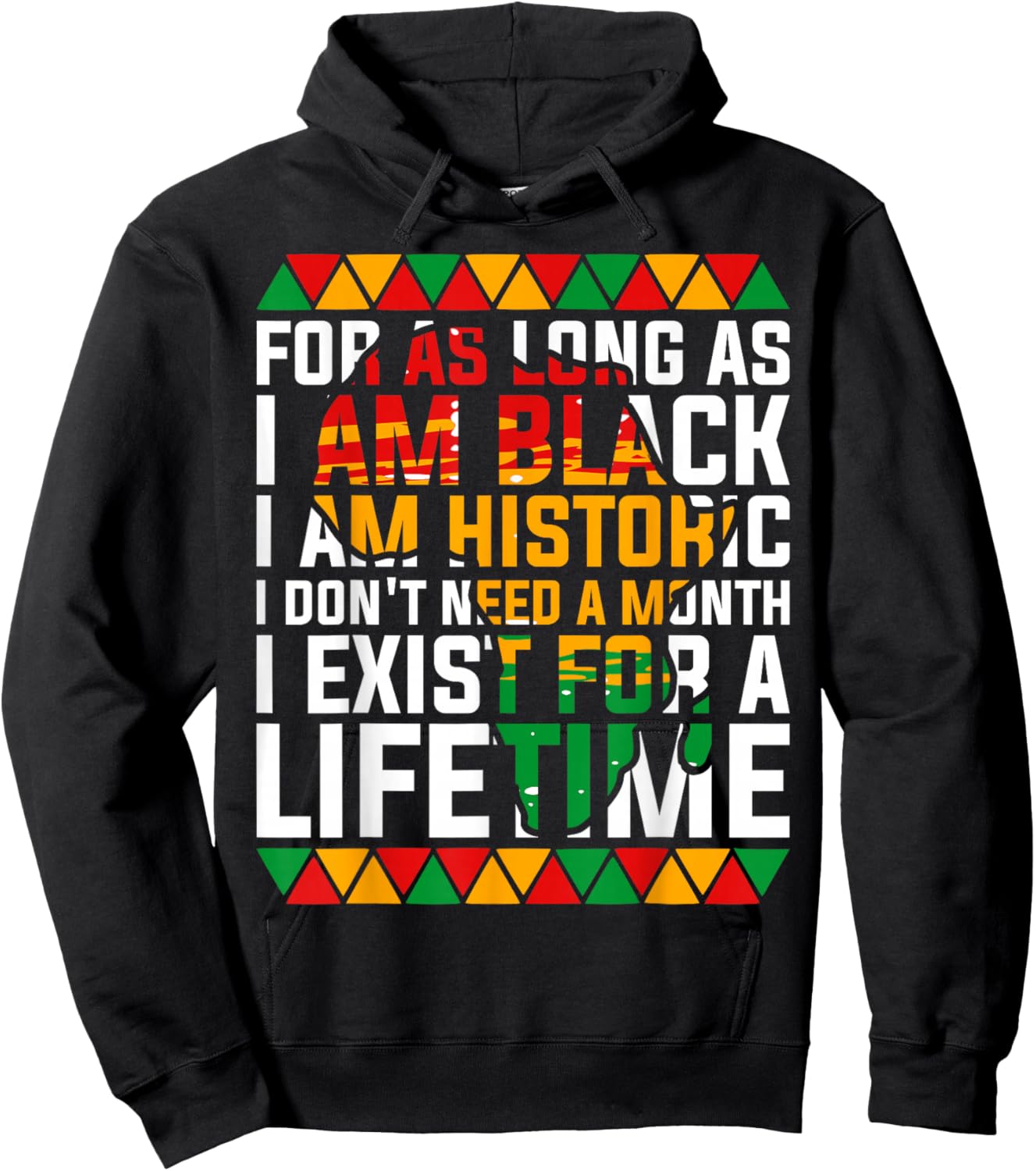 for As Long I'm Black I'm Historic Patriotic African America Hoodie - Hoodie | Black