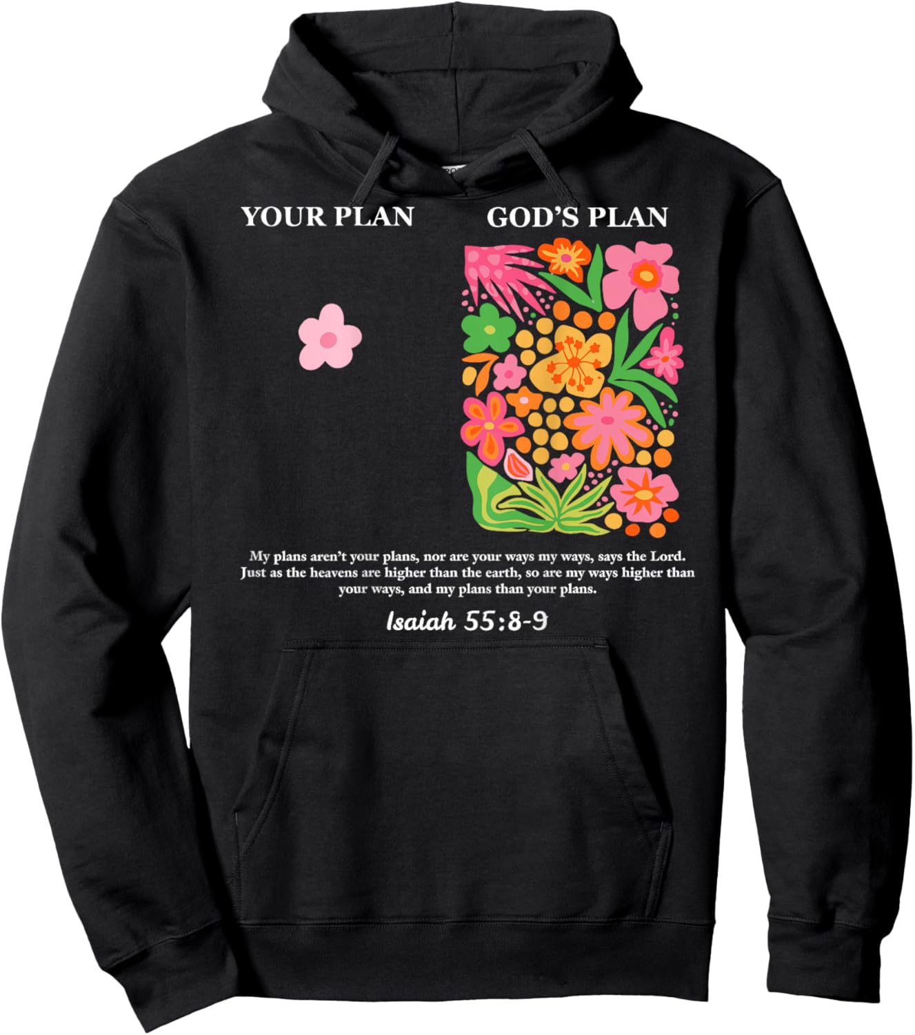 Your Plan and God's Plan Isaiah Bible Verse Faith (On Back) Hoodie - Hoodie | Black