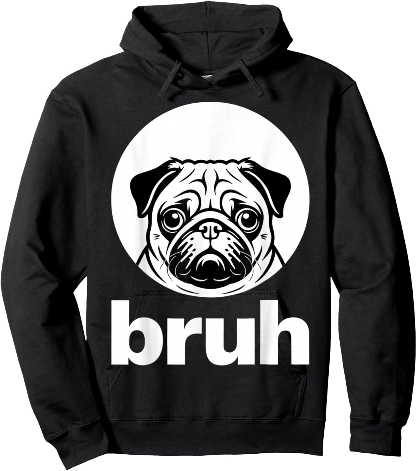 Pug says “Bruh” – Adorable Dog Funny Humor Fashion Kids Hoodie - Hoodie | Black