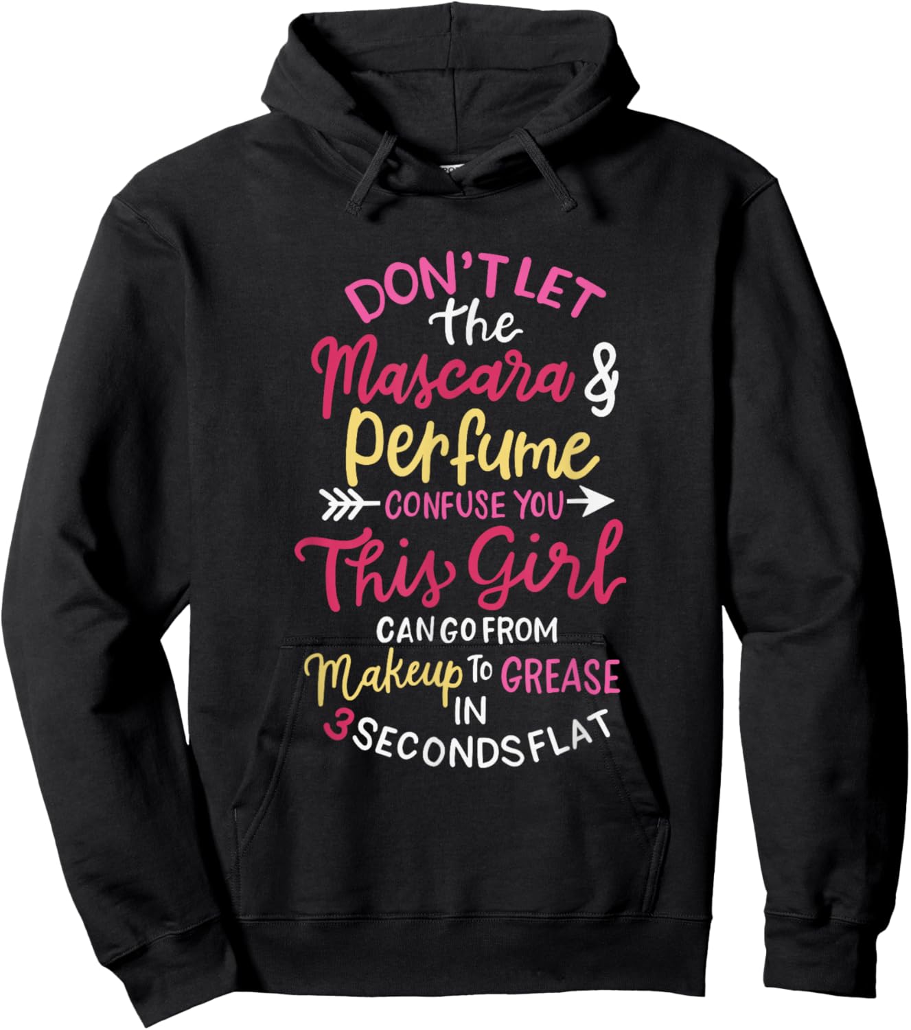 Funny Car Girl - This Girl Can Go from Makeup to Grease Hoodie - Hoodie | Black