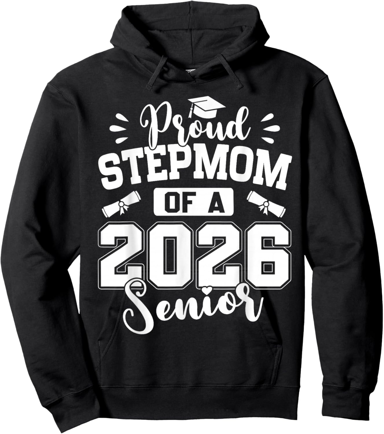 Proud Stepmom of A 2026 Senior Graduate Matching Hoodie - Hoodie | Black