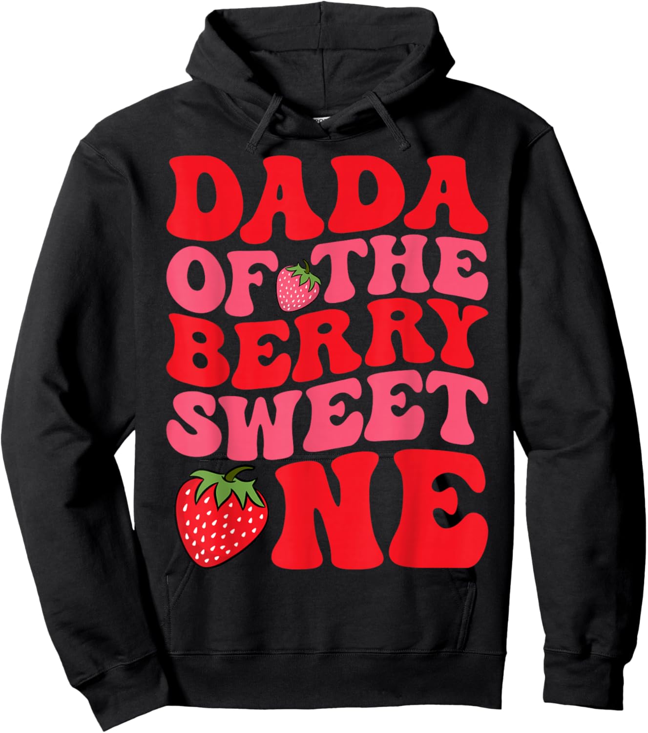 Dada of The Berry Sweet One First Birthday Strawberry Hoodie - Hoodie | Black