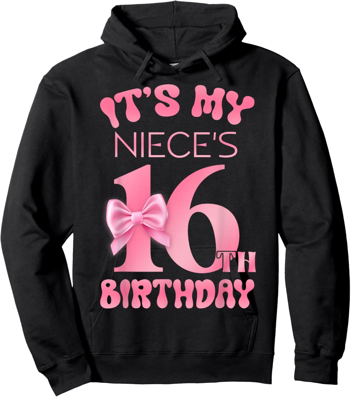It's My Niece's 16th Birthday Girl Pink Party Themes Hoodie - Hoodie | Black