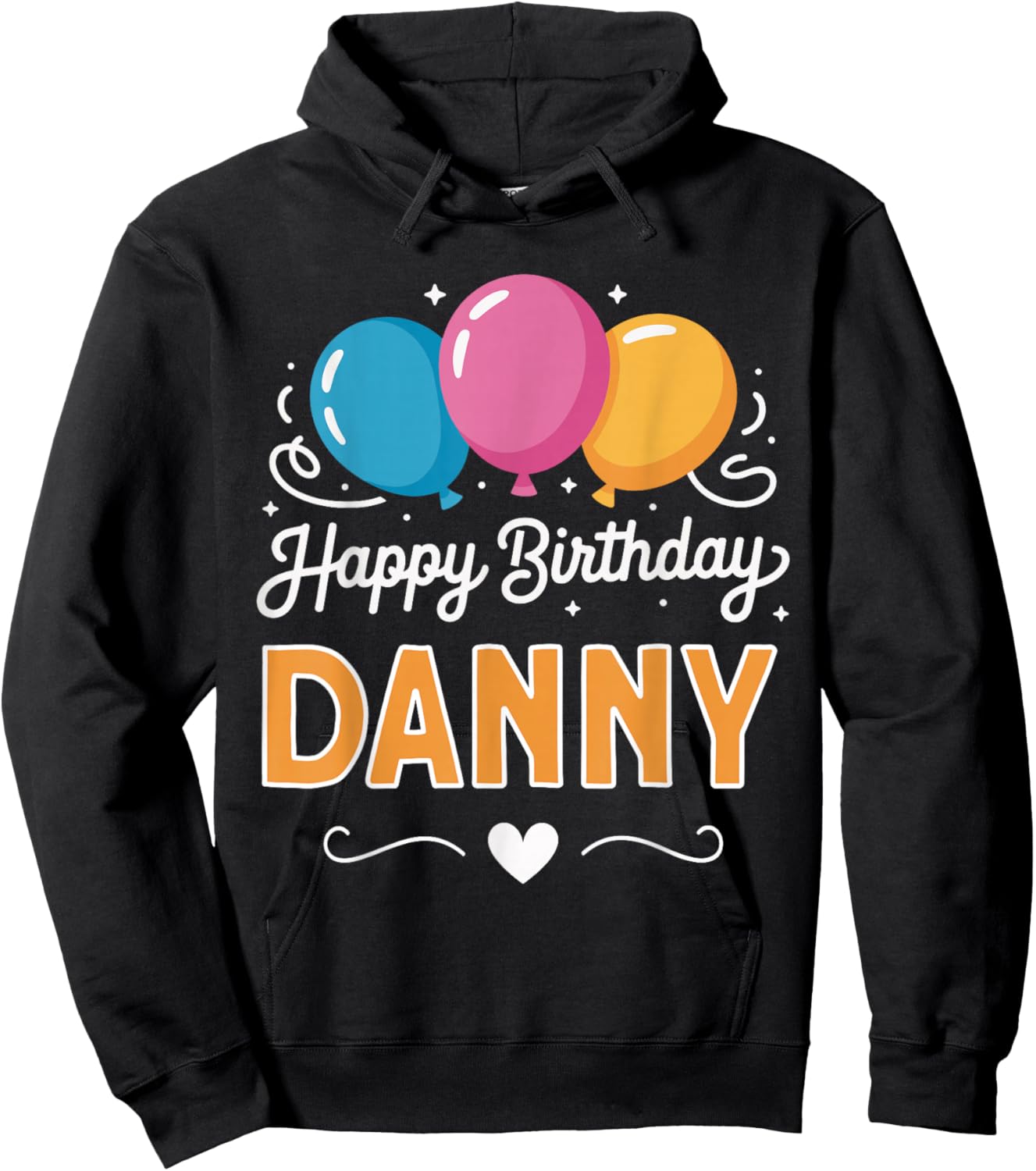 Happy Birthday Danny Hoodie - Hoodie | Black