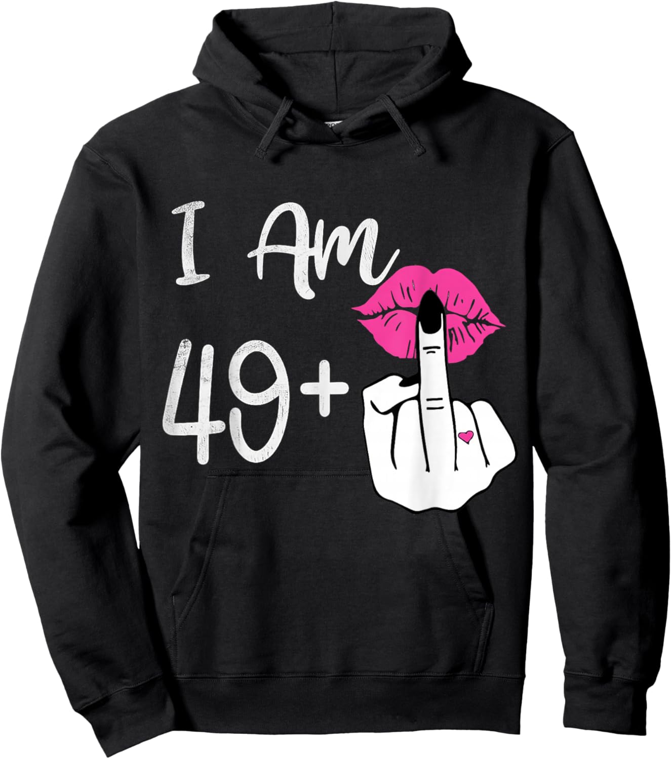 I Am 49 Plus Middle Finger Shirt Men Women 50th Birthday Hoodie - Hoodie | Black