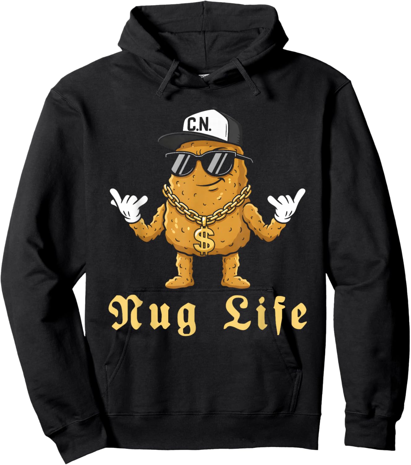 Funny Nug Life for Hip Hop Lover Humor Chicken Nugget ´ Hoodie - Hoodie | Black
