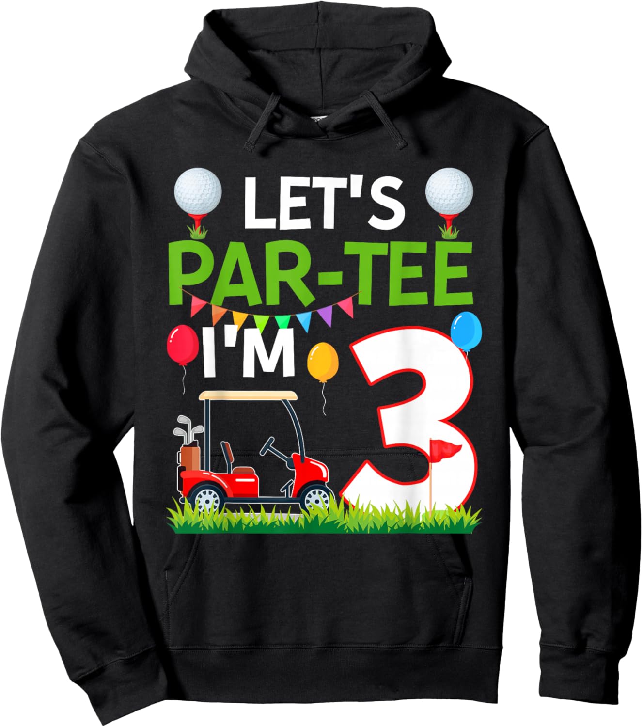 3rd Birthday Golf Player Let's Par I'm 3 Year Old Hoodie - Hoodie | Black