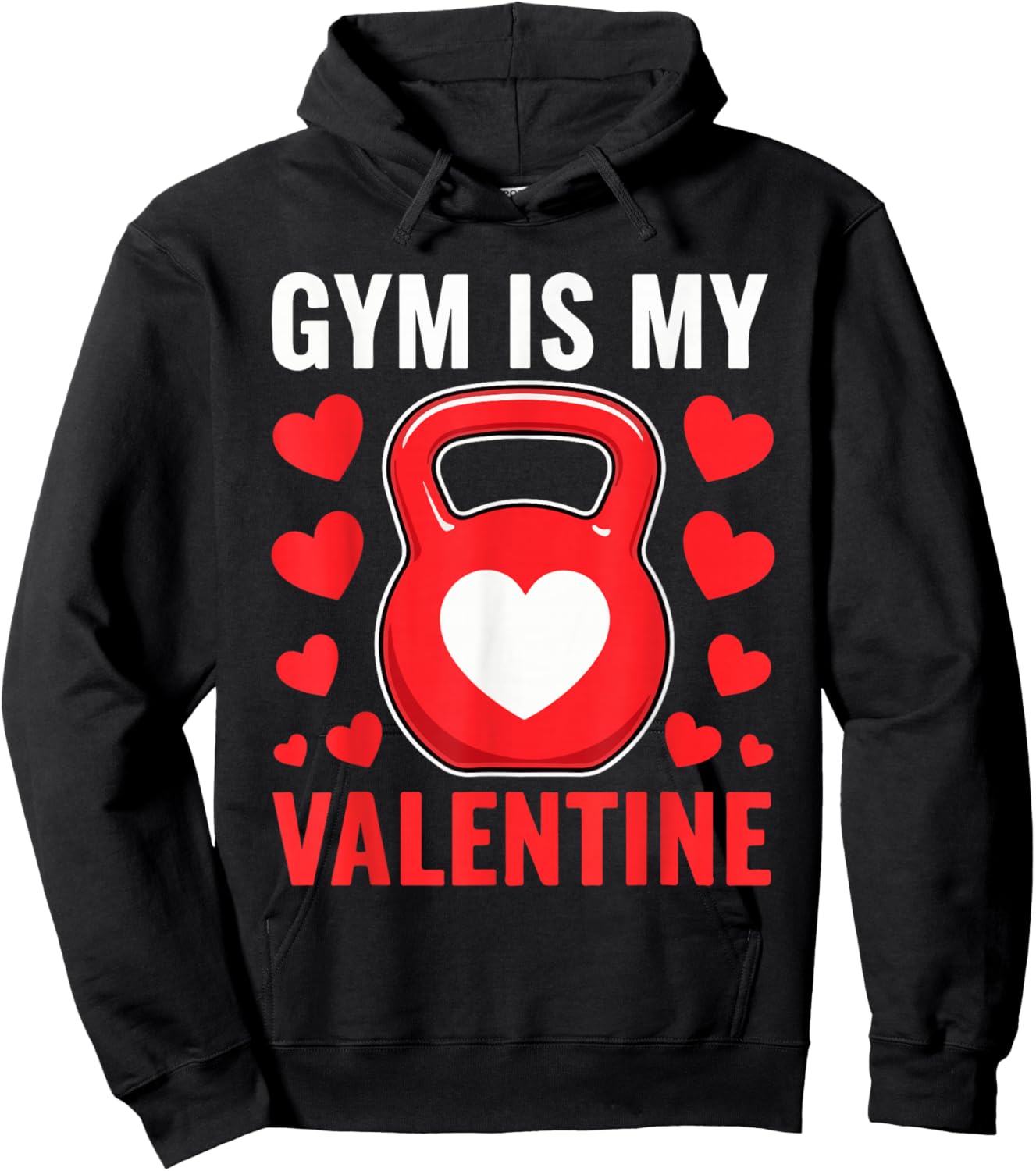 Gym is My Valentine Fitness Valentine's Day Men Women Hoodie - Hoodie | Black