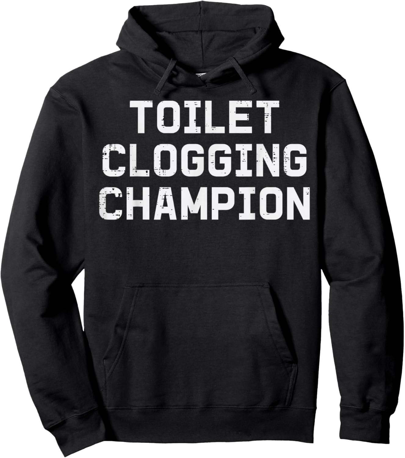 Inappropriate Toilet Clogging Champion Funny Humor Men Women Hoodie - Hoodie | Black