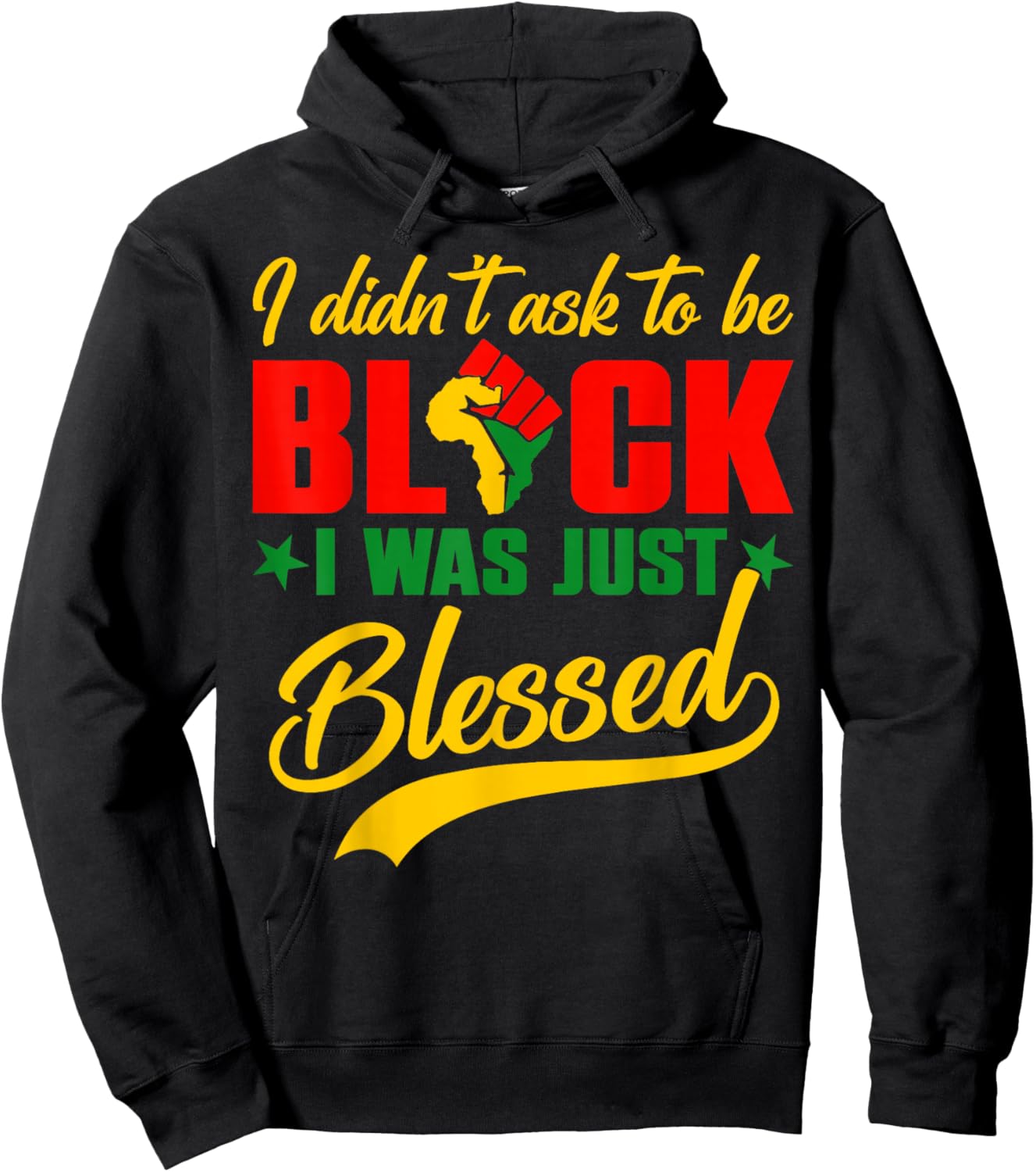 I Didn't Ask to Be Black Black History Month Afro Men Women Hoodie - Hoodie | Black