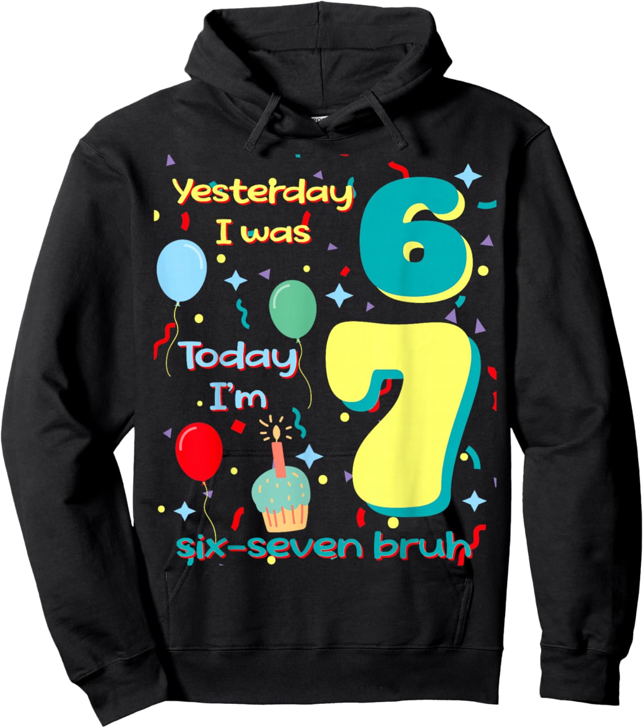 six Seven Meme Birthday Hoodie - Hoodie | Black