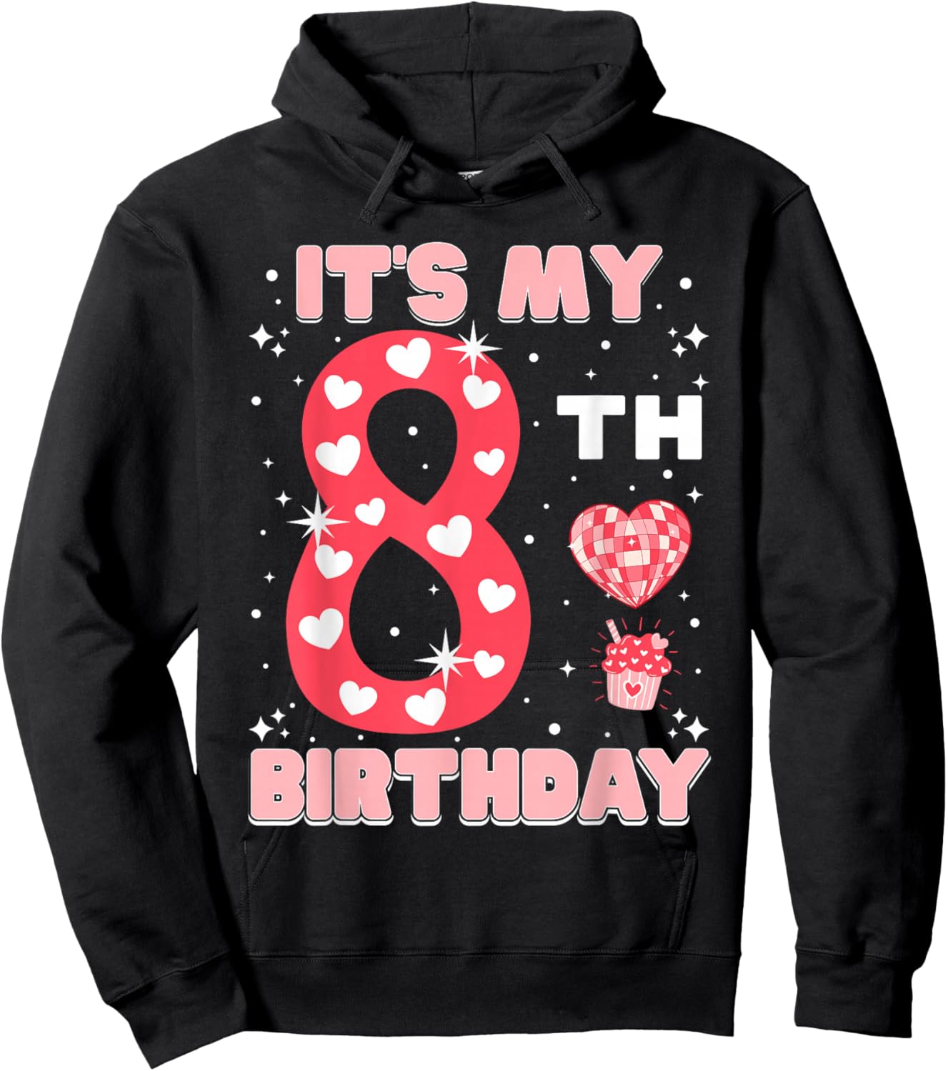 It's My 8th Birthday Valentine's Day 8 Years Old Girls Boys Hoodie - Hoodie | Black