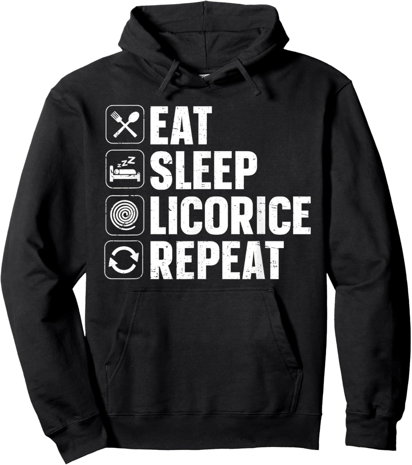Eat - Sleep - Licorice - Repeat Hoodie - Hoodie | Black
