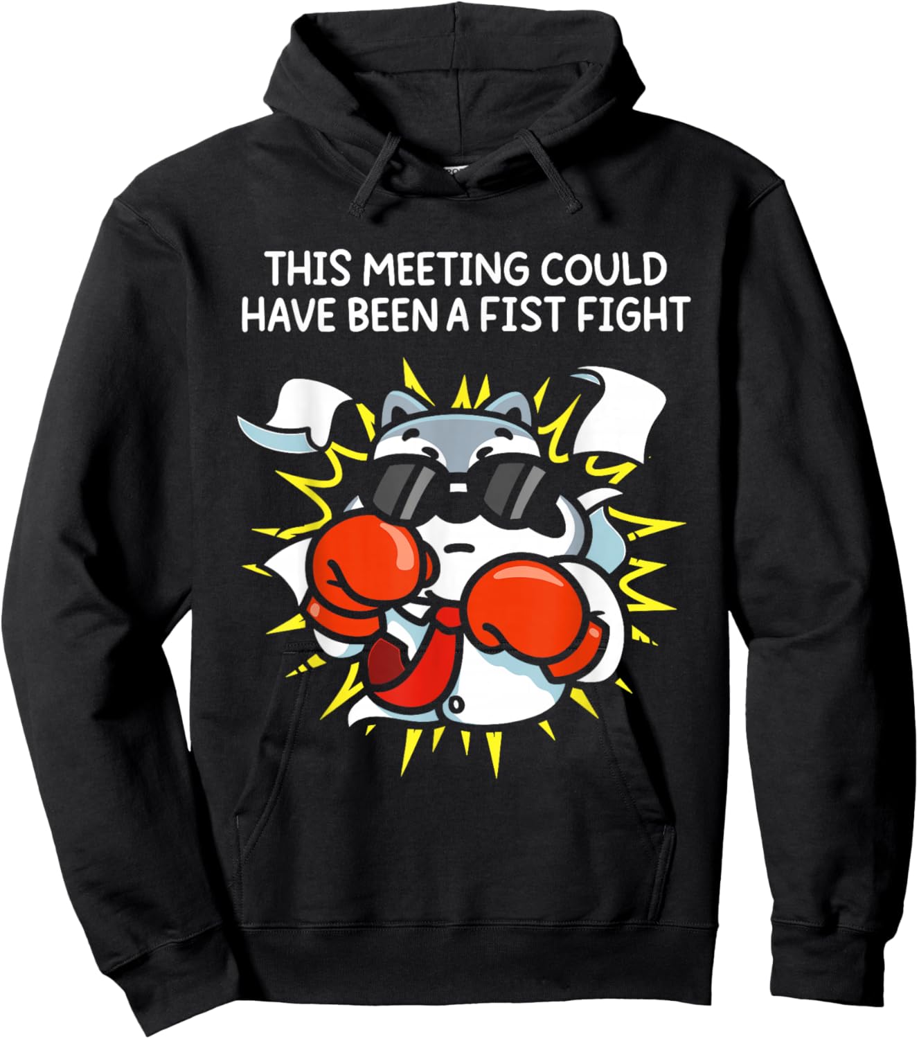 This Meeting Could Have Been A Fist Fight Hoodie - Hoodie | Black