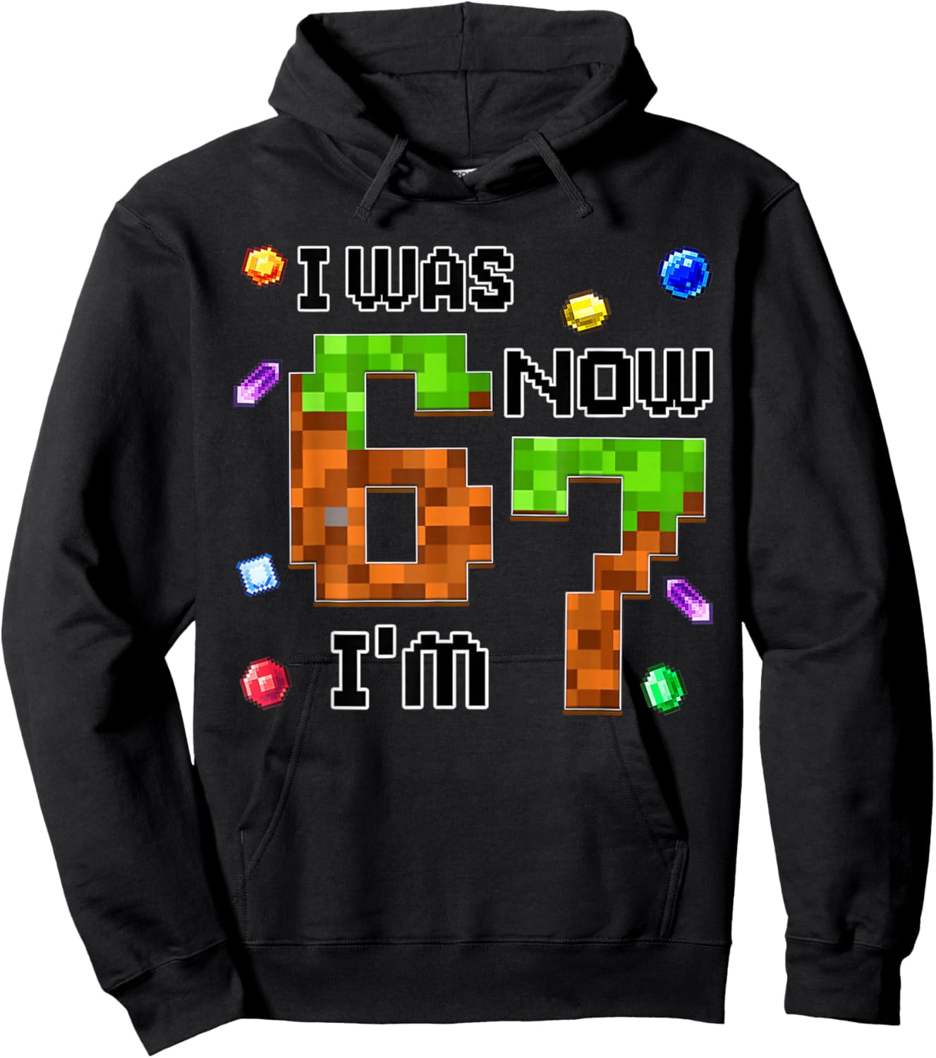 Funny Six Seven I was 6 Now I'm 7 Game Pixel 7th Birthday Hoodie - Hoodie | Black