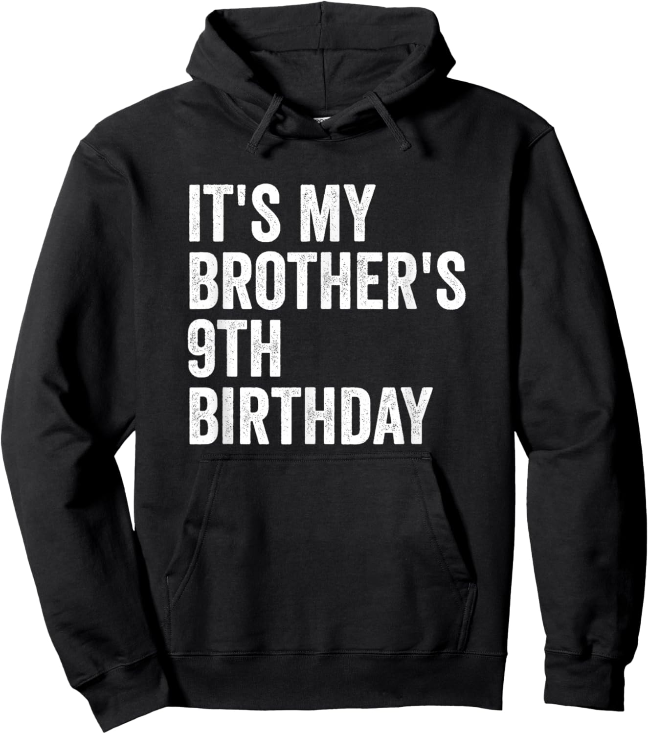 It's My Brother's 9th Birthday Hoodie - Hoodie | Black